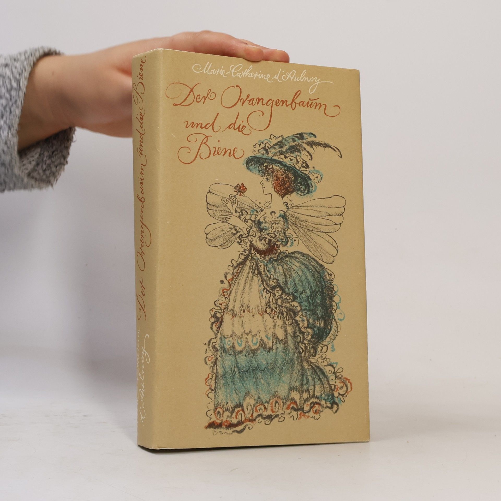 Marie Catherine Le Jumel de Barneville d Aulnoy Der Orangenbaum und die Biene