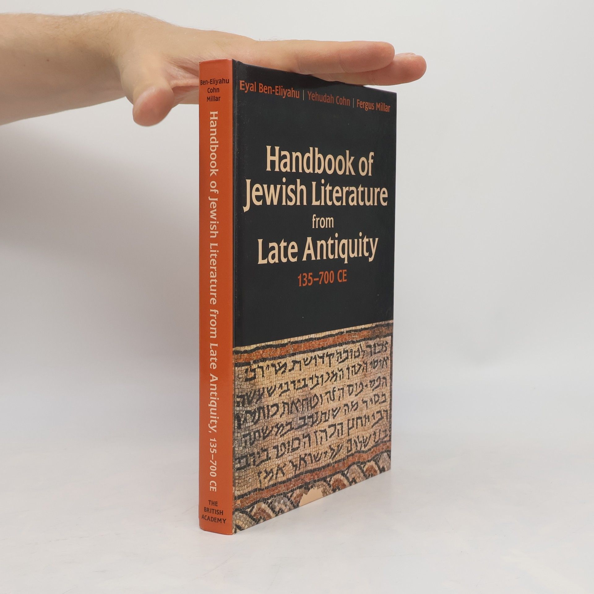 Yehudah Cohn Miscellaneous British Academy Publications: Handbook of Jewish Literature from Late Antiquity, 135-700 CE