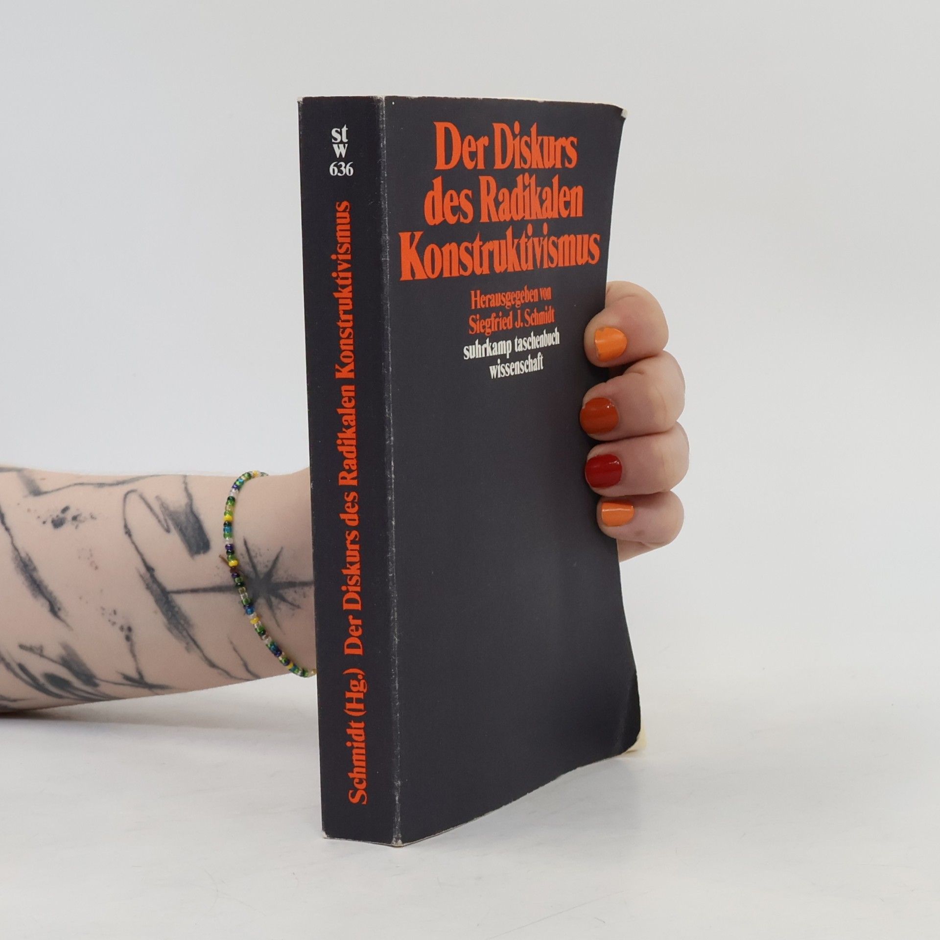 Various authors Der Diskurs des radikalen Konstruktivismus