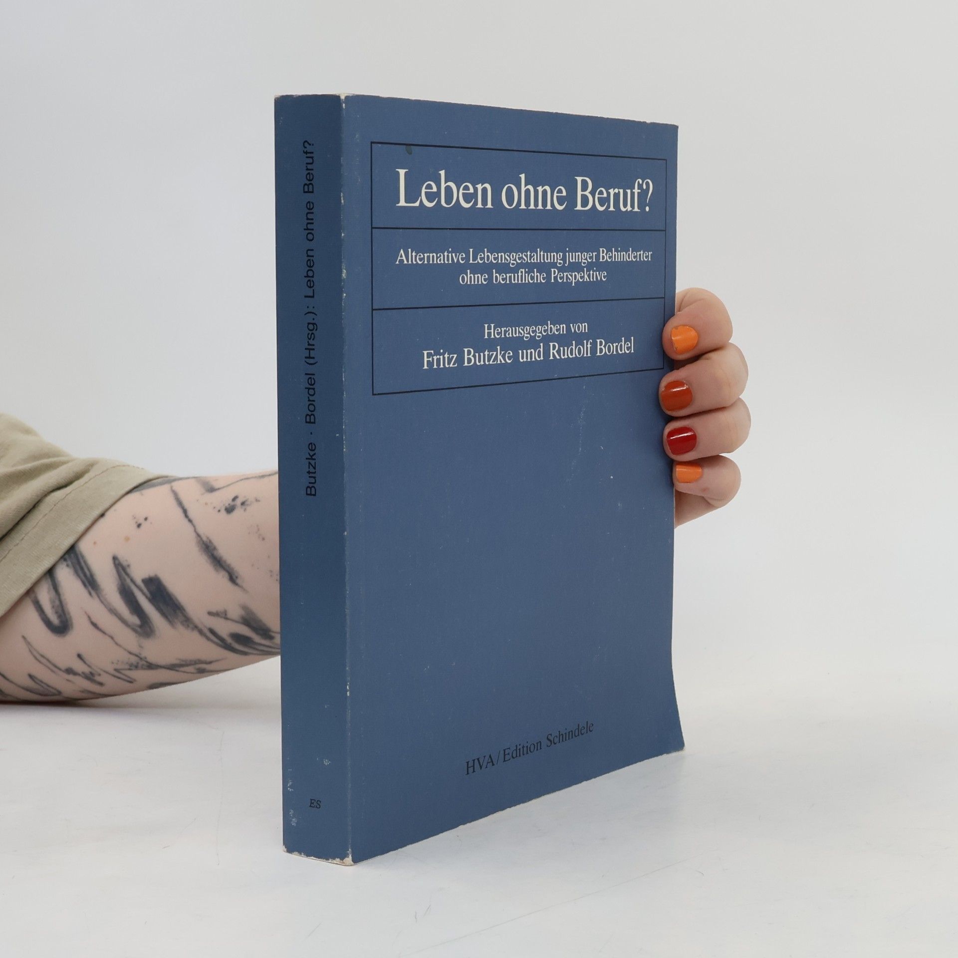 Rudolf Bordel Leben ohne Beruf?