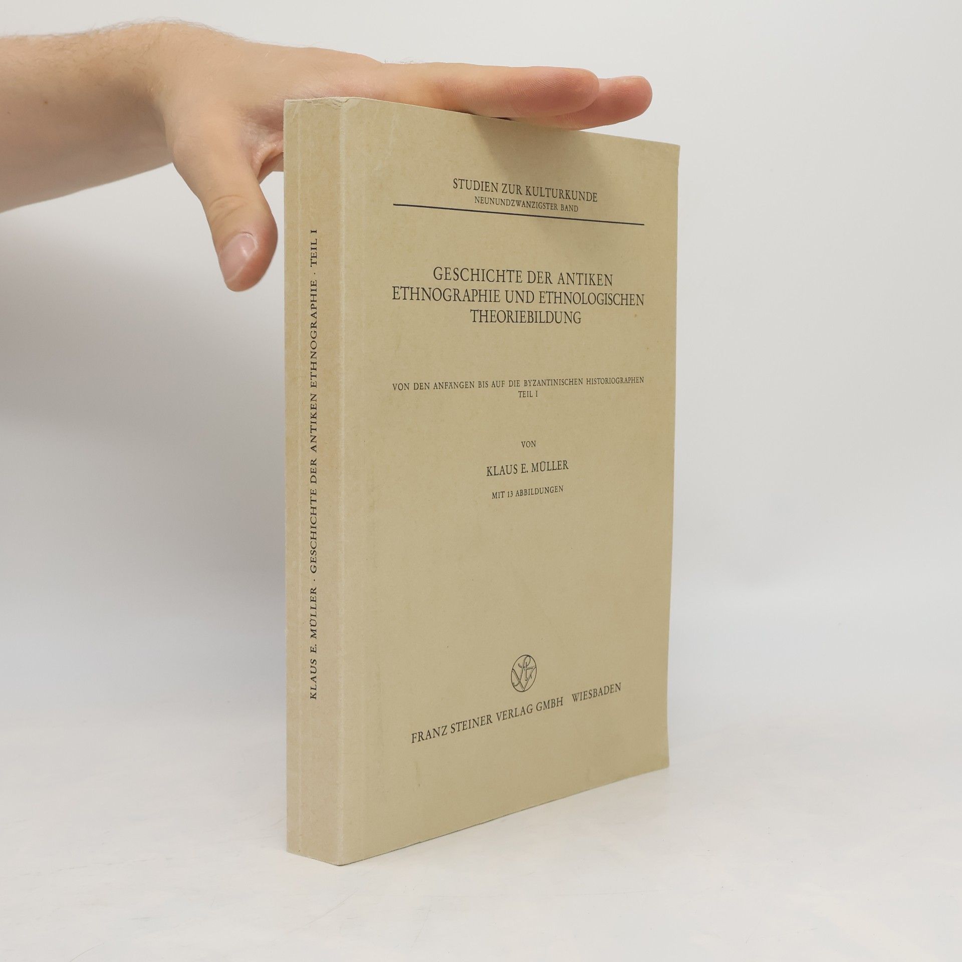 Geschichte der antiken Ethnographie und ethnologischen Theoriebildung