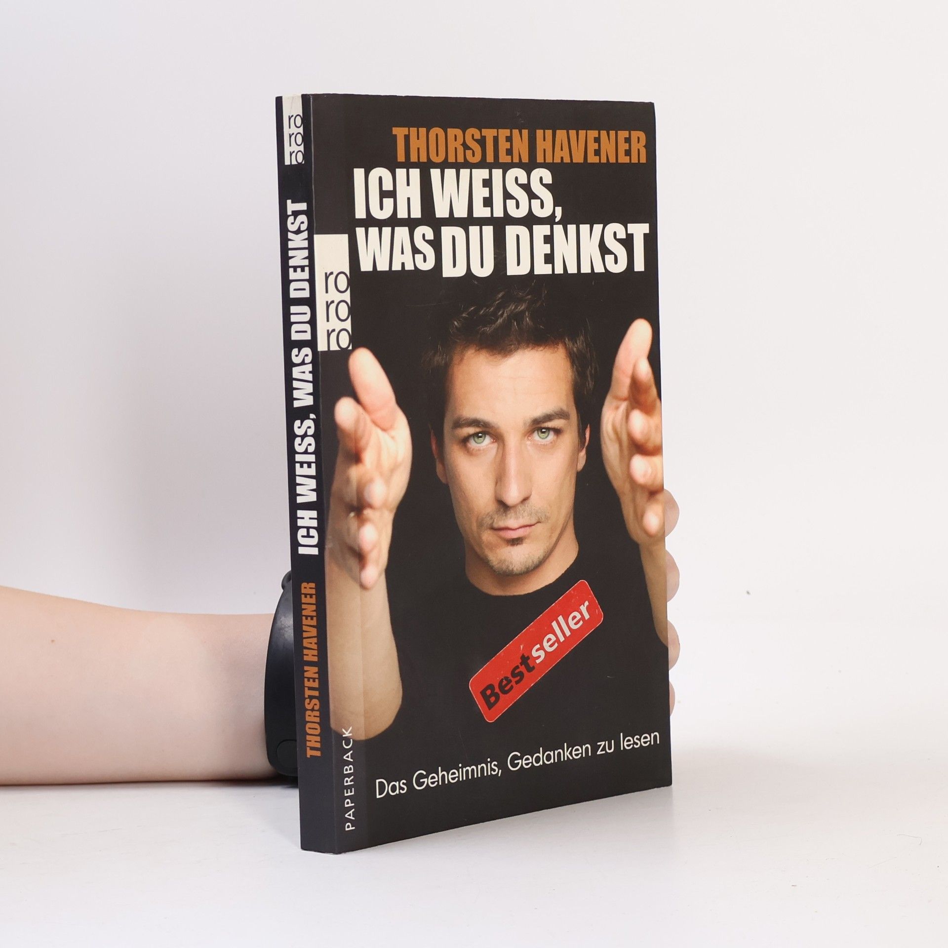 Thorsten Havener Ich weiss, was du denkst. Das Geheimnis, Gedanken zu lesen