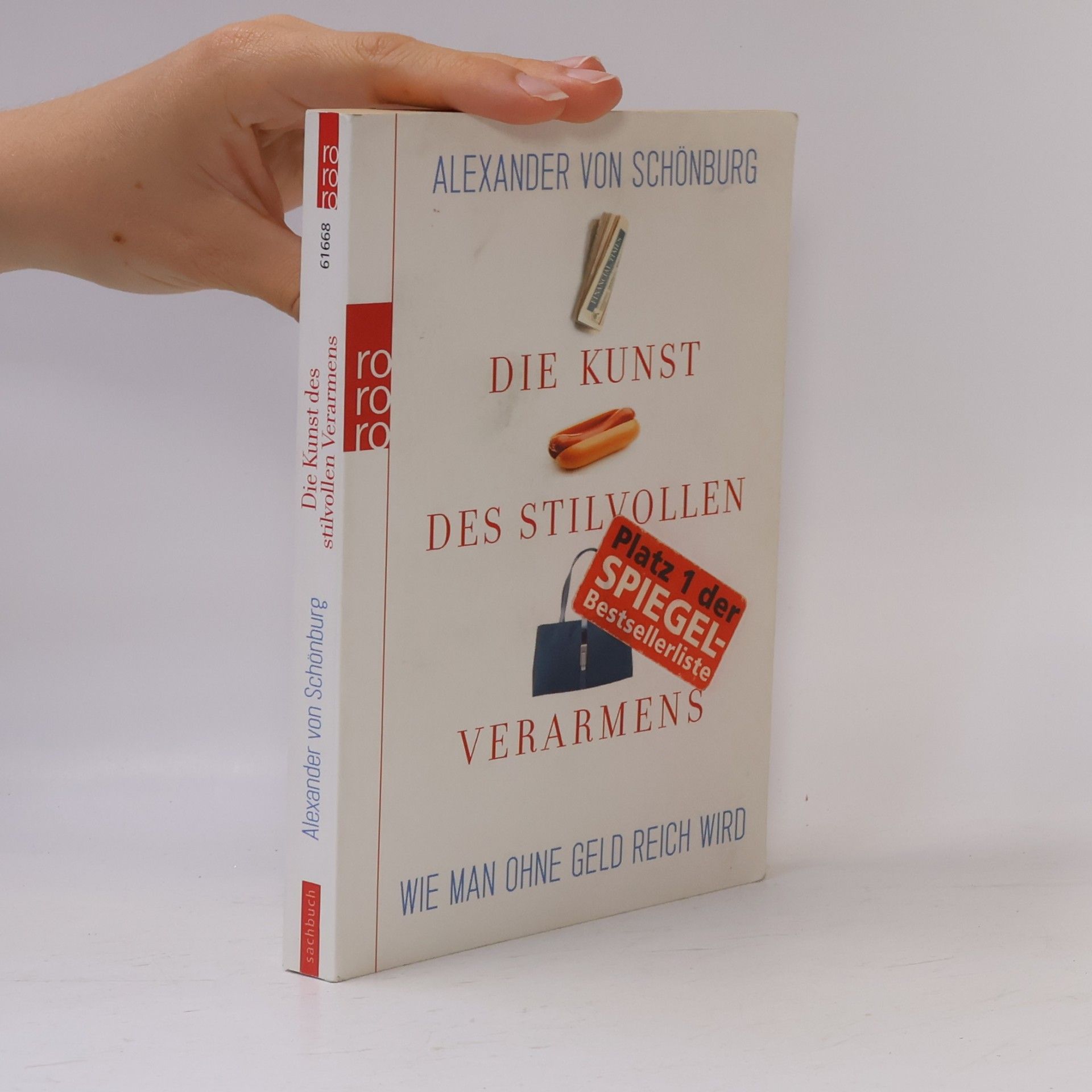 Alexander Graf von Schönburg-Glauchau Die Kunst des stilvollen Verarmens