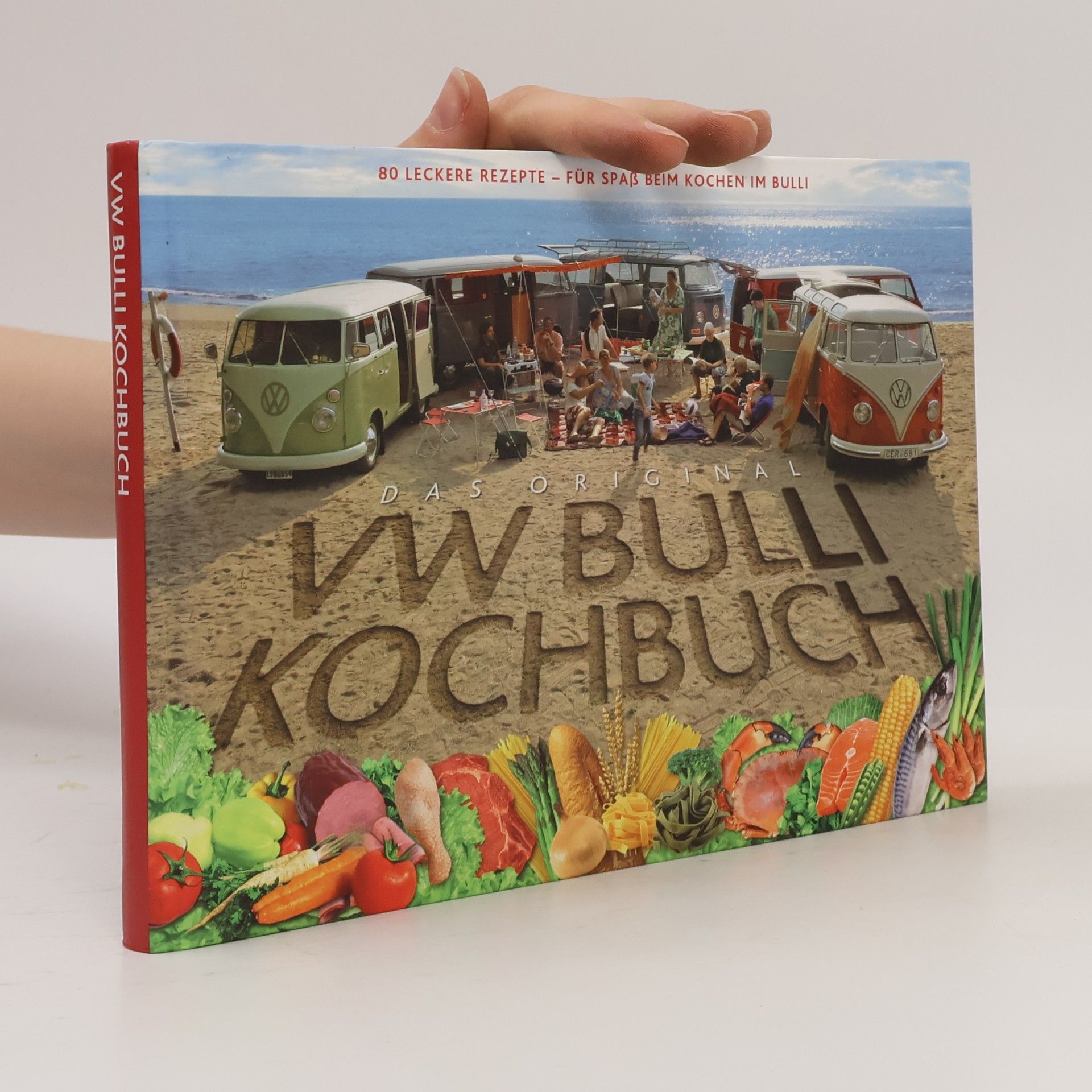 Steve Rooker Das Original-VW-Bulli-Kochbuch