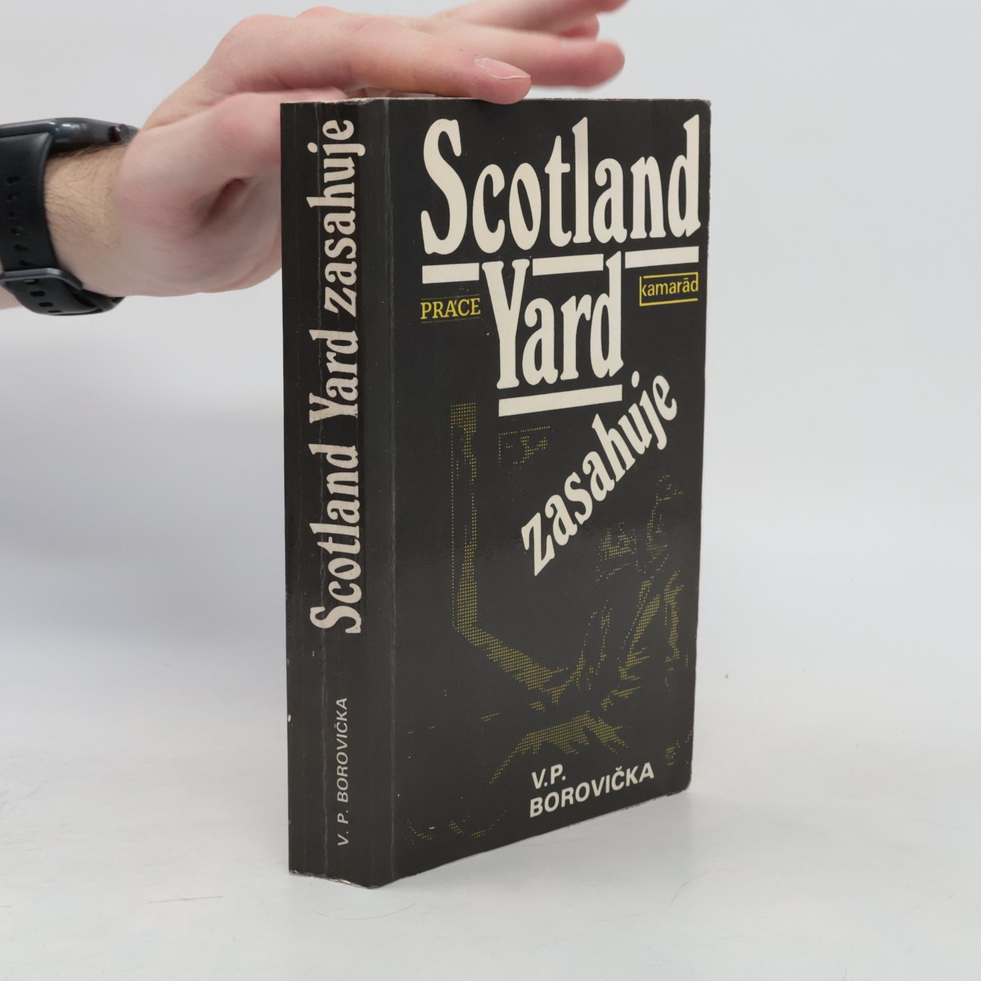 Václav Pavel Borovička Scotland Yard zasahuje