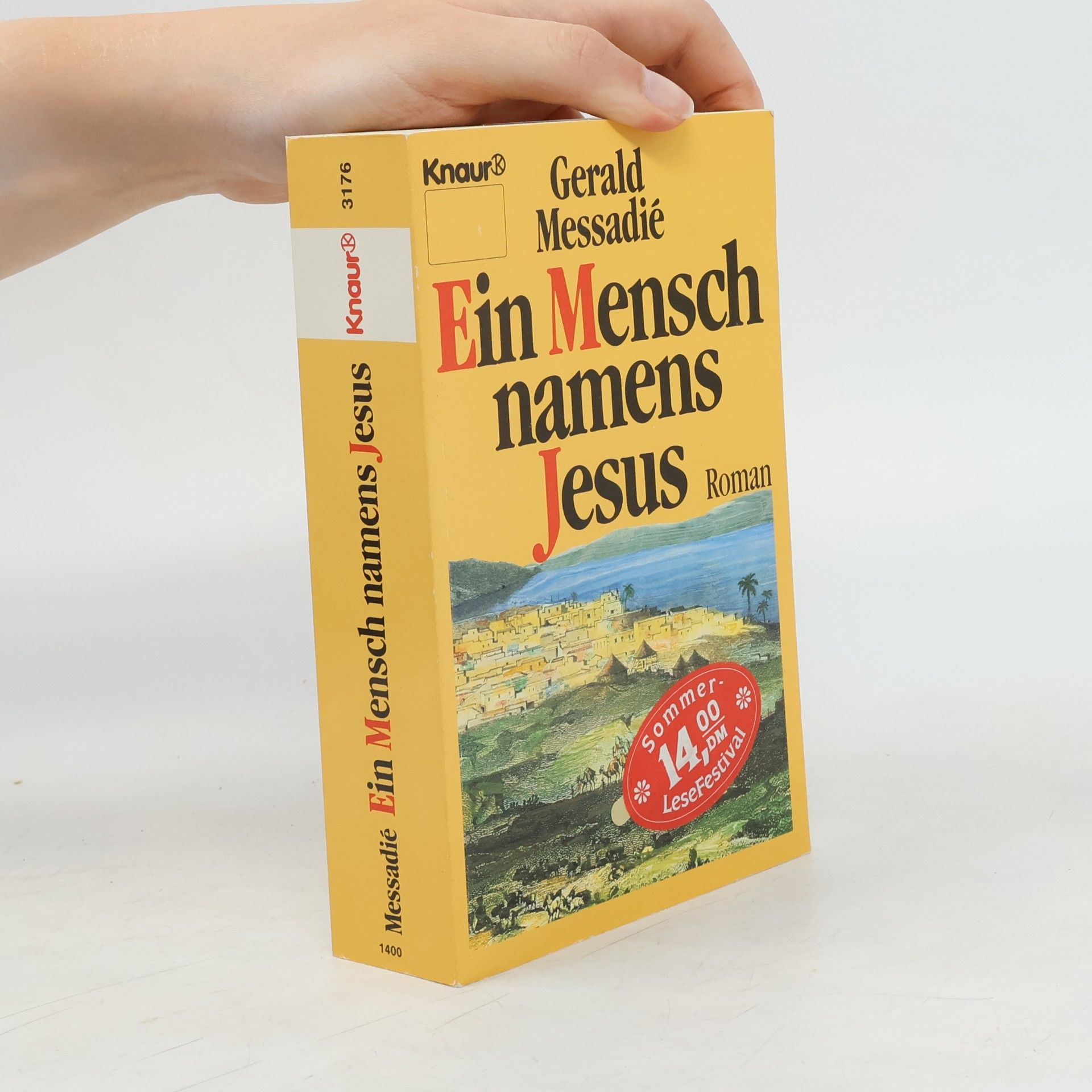 Gerald Messadié Ein Mensch namens Jesus