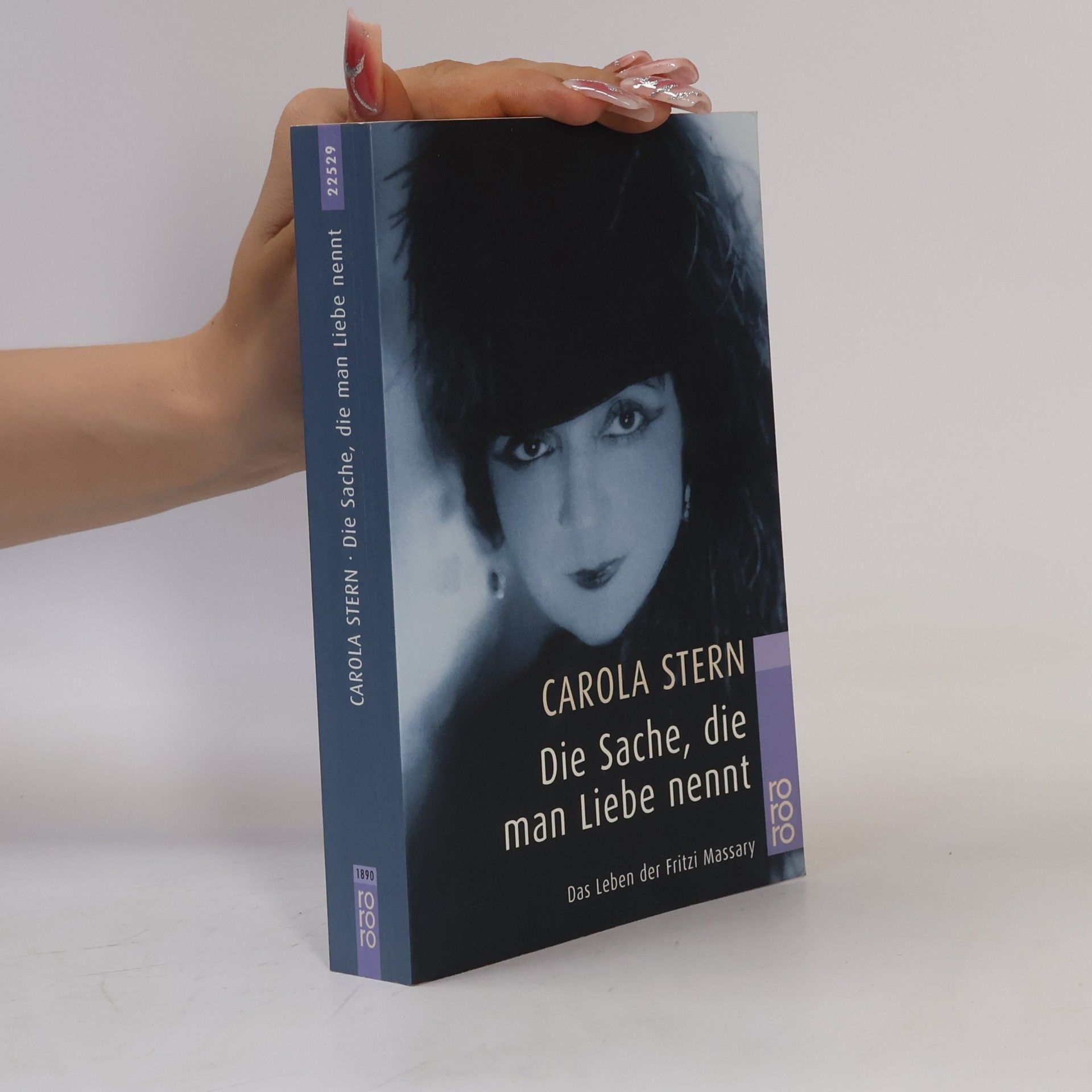 Carola Stern Die Sache, die man Liebe nennt