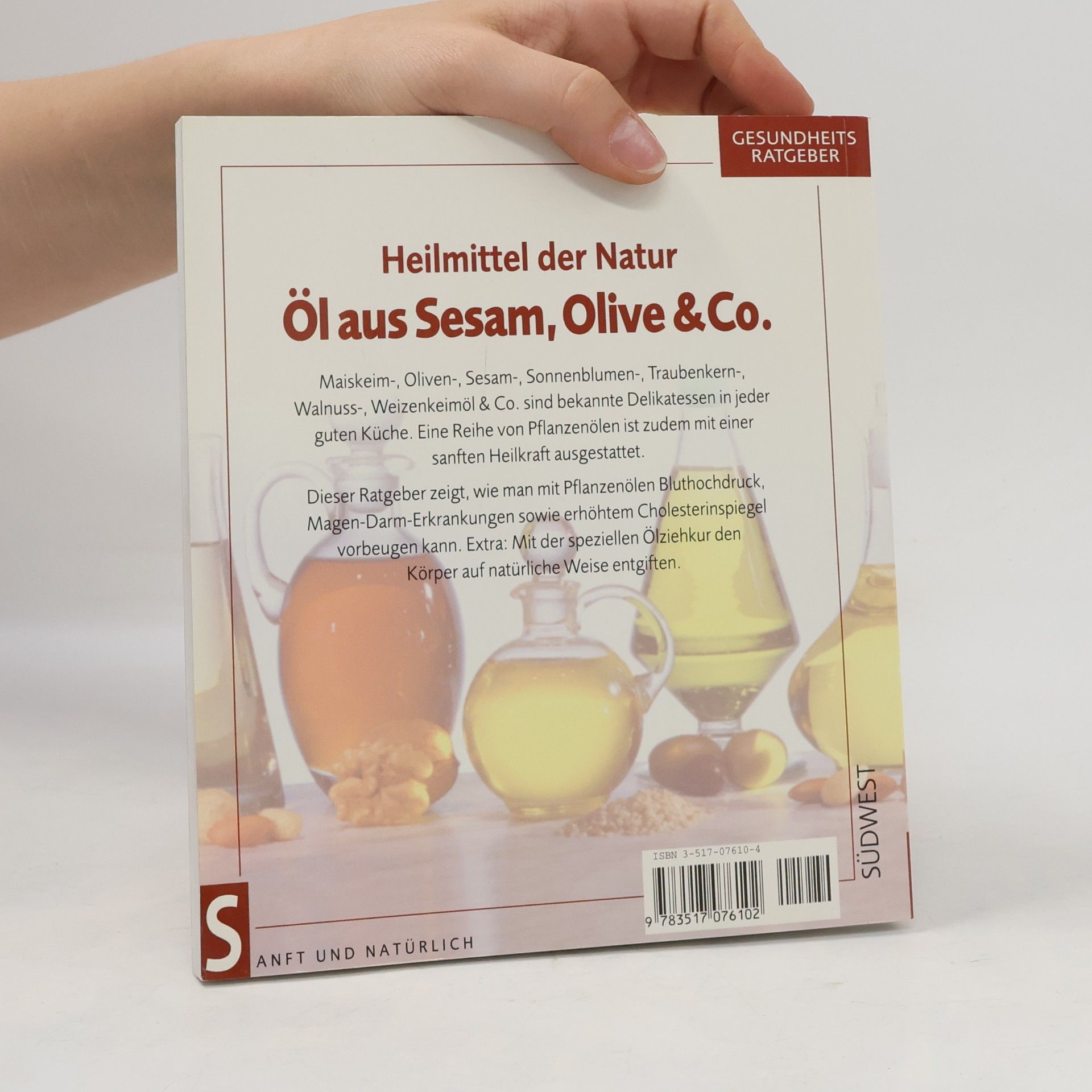 Margot Hellmiß Öl aus Sesam, Olive & Co.