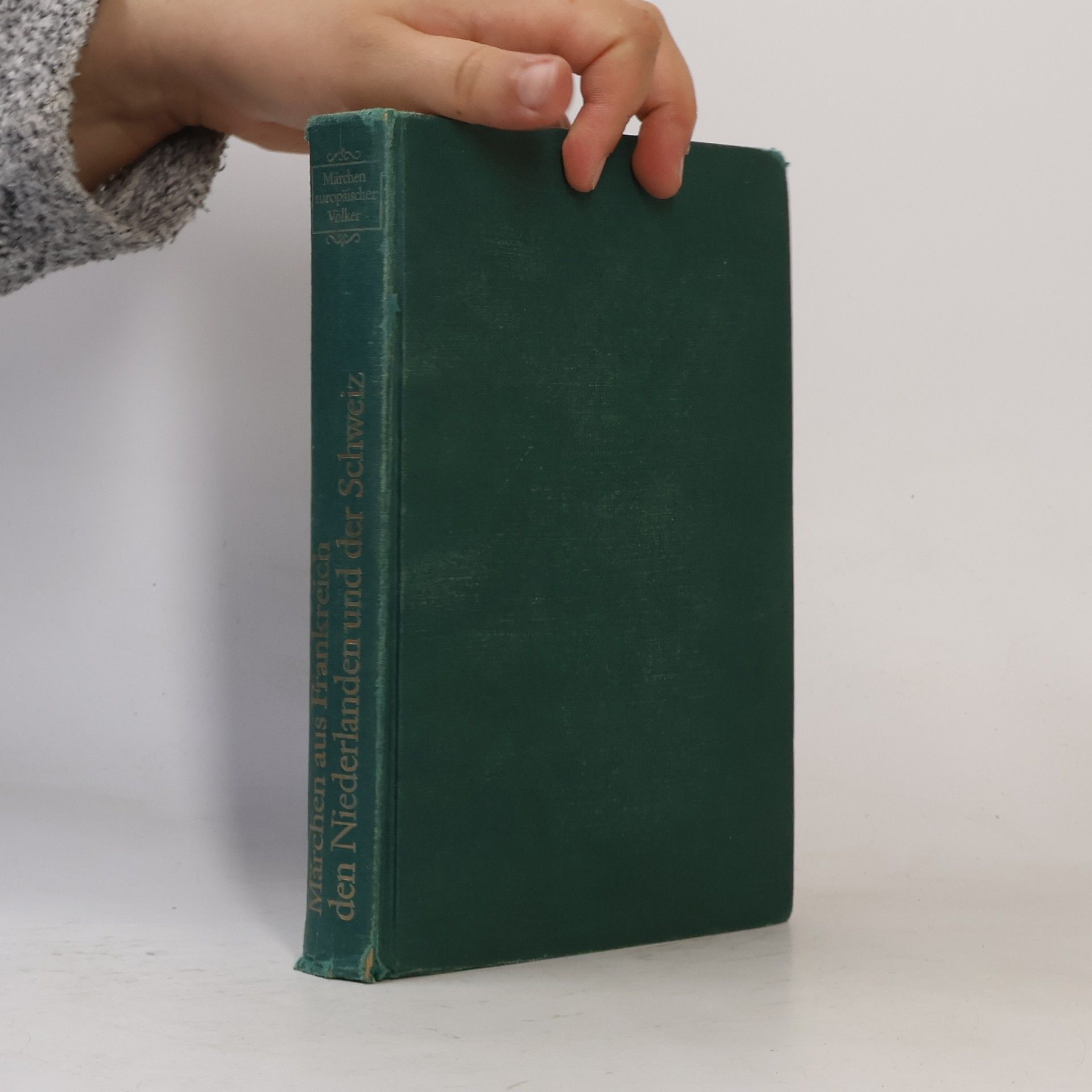 Autores varios Märchen aus Frankreich den Niederlanden und der Schweiz