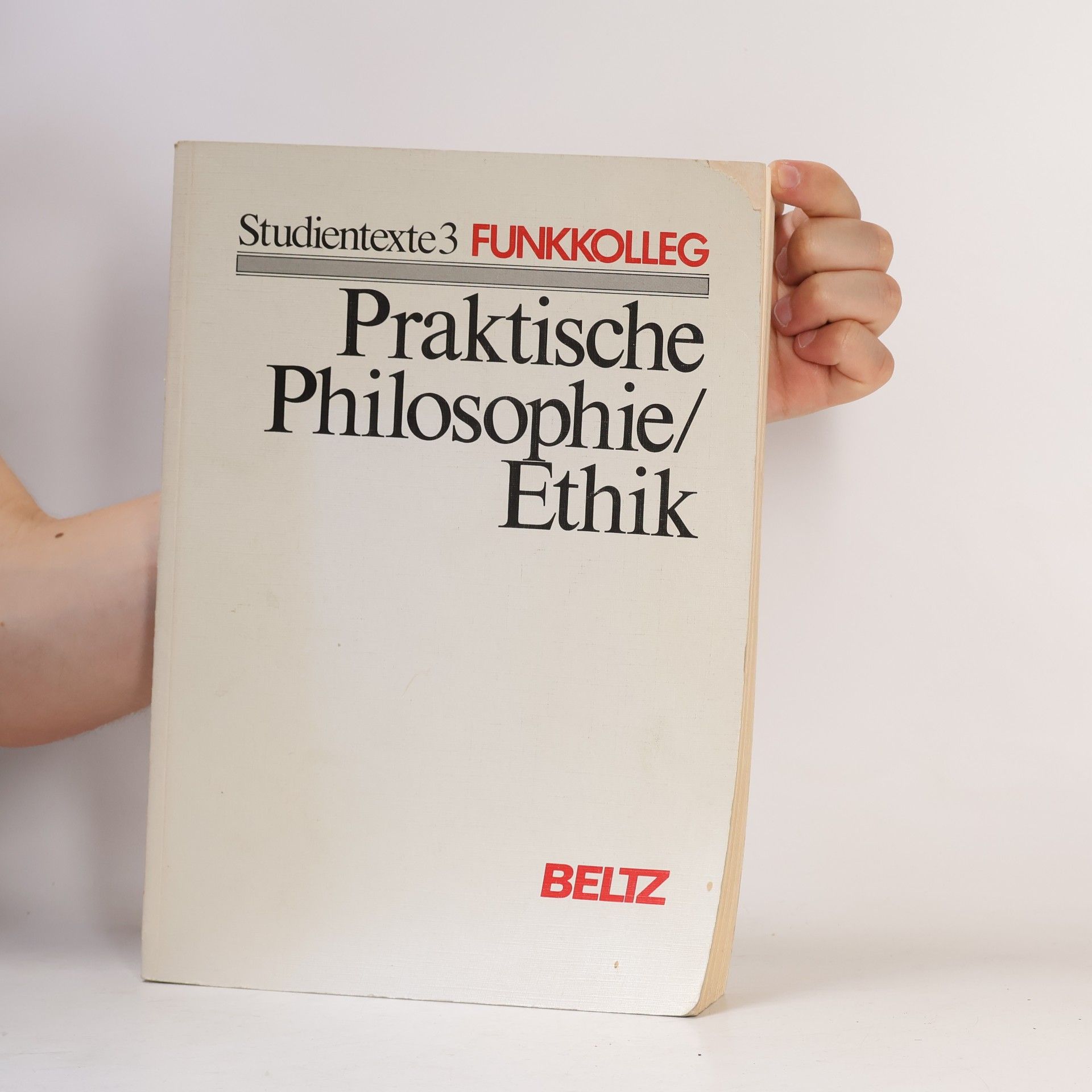 Collectif d'auteurs Funkkolleg praktische Philosophie, Ethik