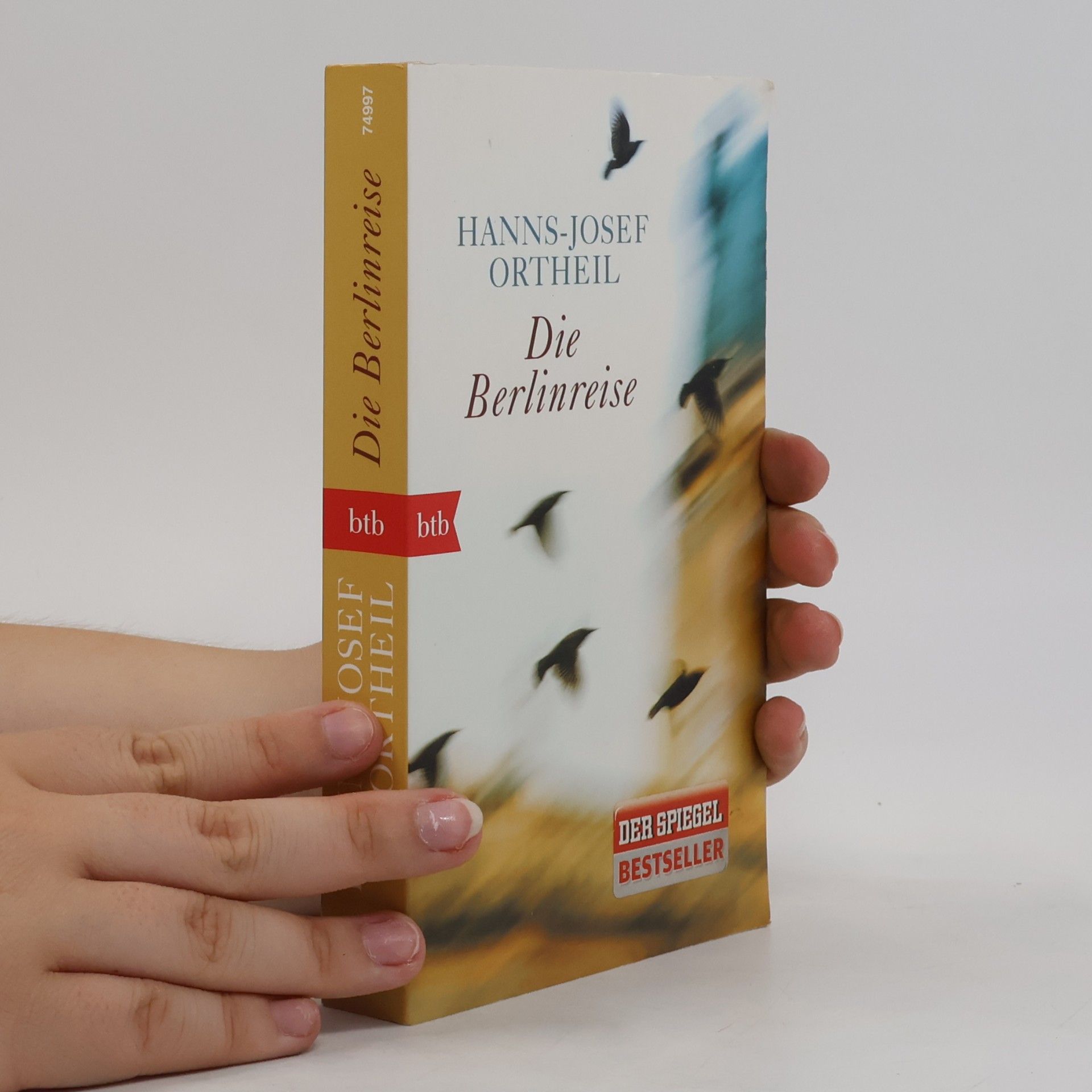 Hanns-Josef Ortheil Die Berlinreise