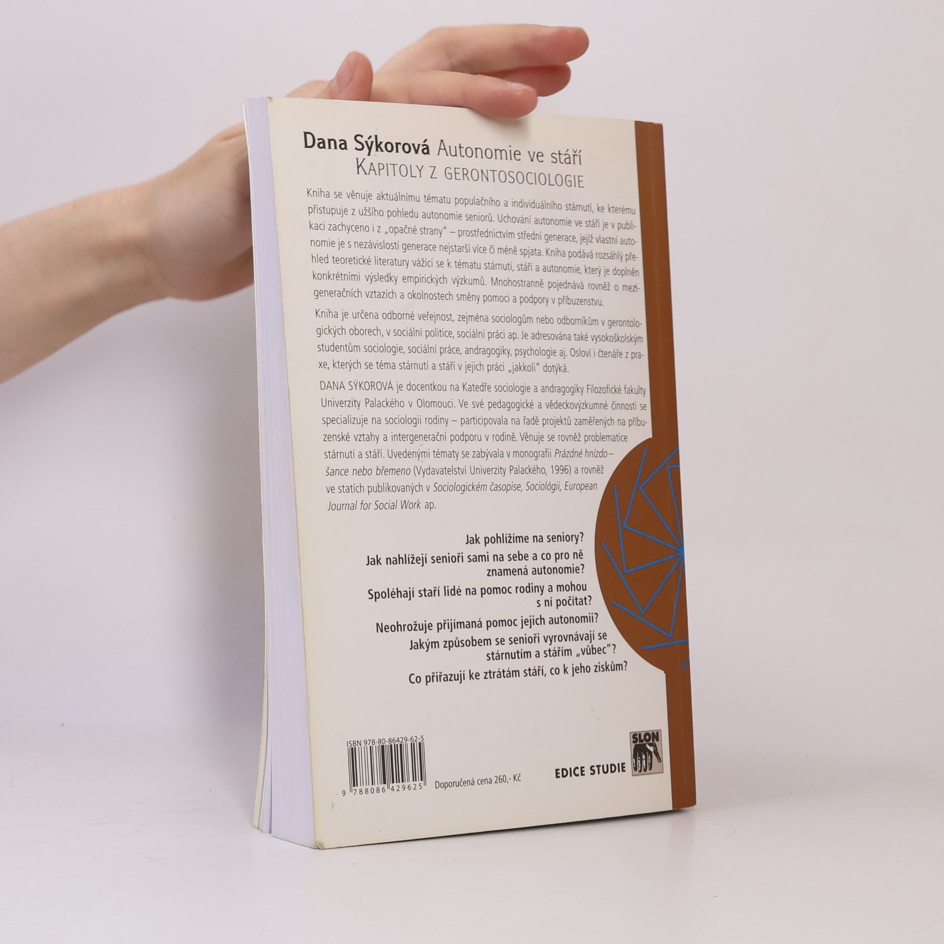 Dana Sýkorová Autonomie ve stáří : kapitoly z gerontosociologie
