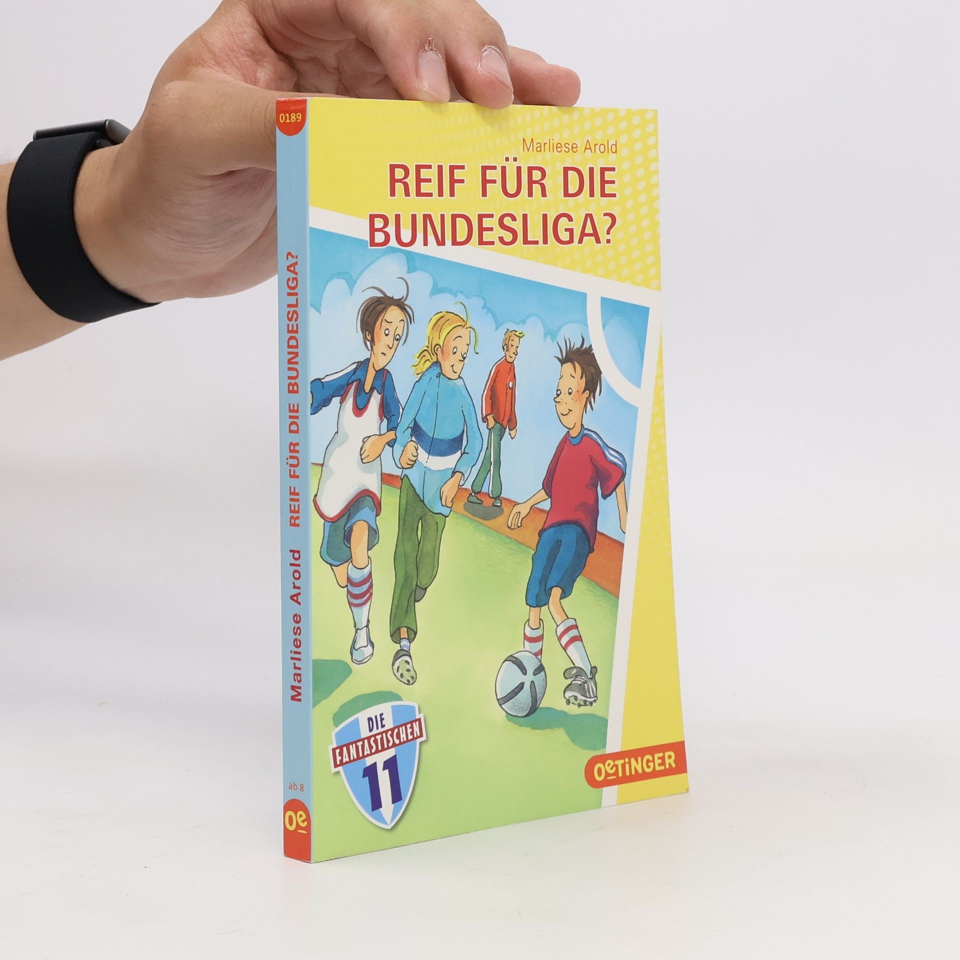 Die Fantastischen Elf - 2: Reif für die Bundesliga?