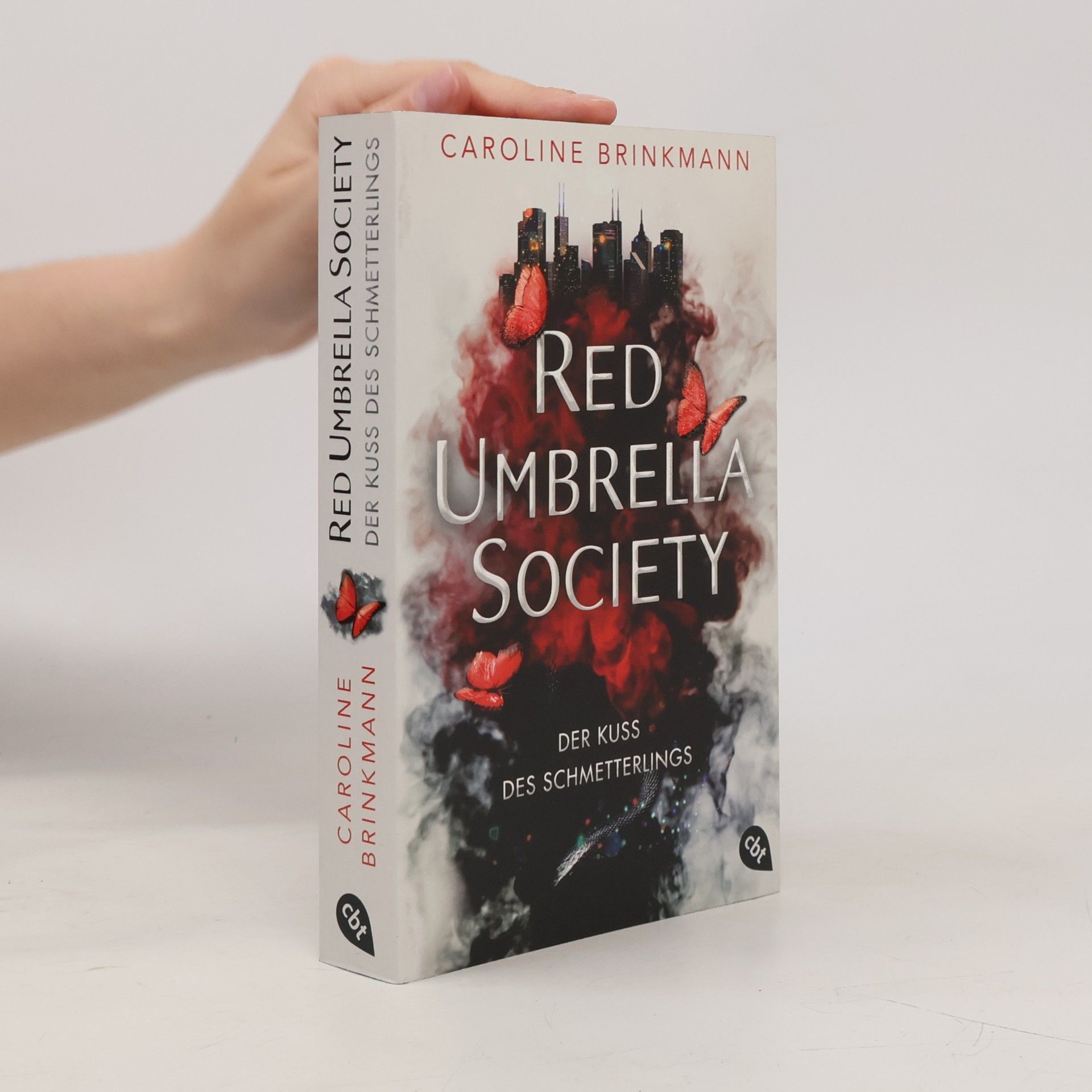 Caroline Brinkmann Red Umbrella Society - Der Kuss des Schmetterlings