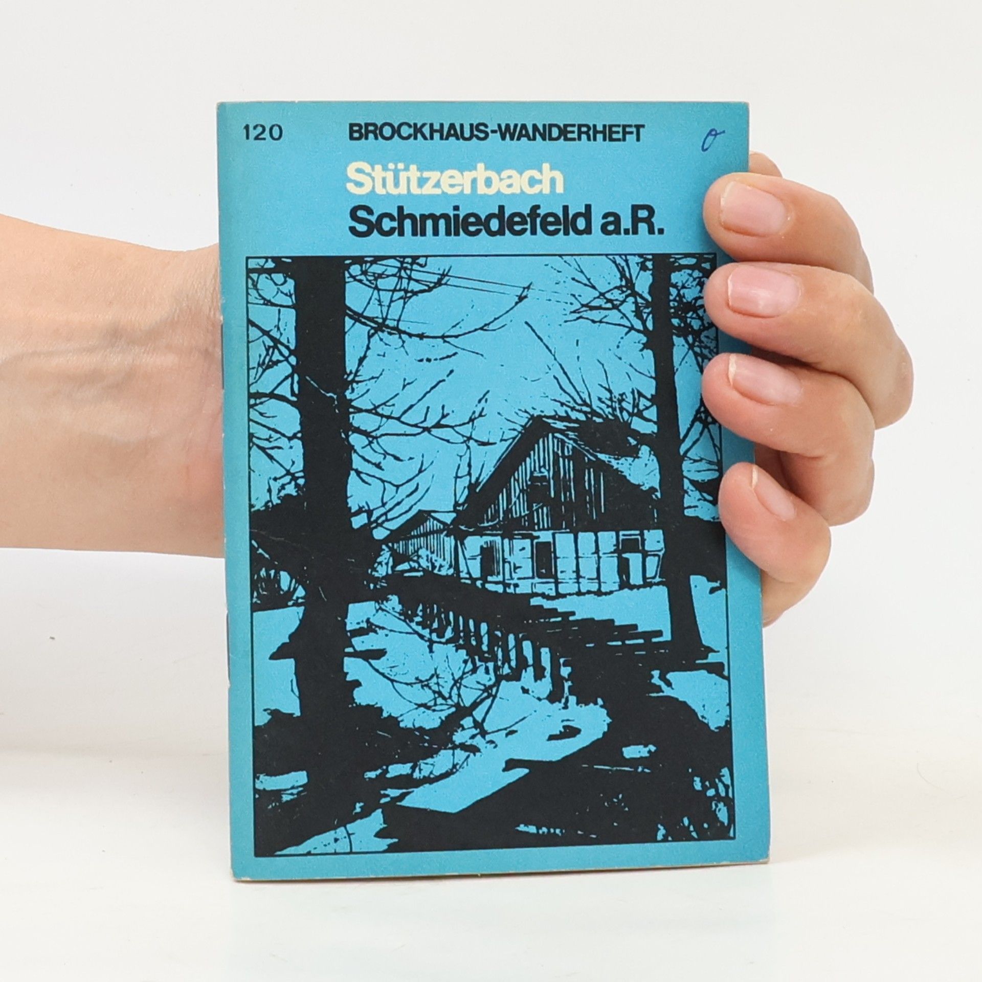Collectif d'auteurs  Brockhaus-Wanderheft 120: Stützerbach Schmiedefeld a.R.