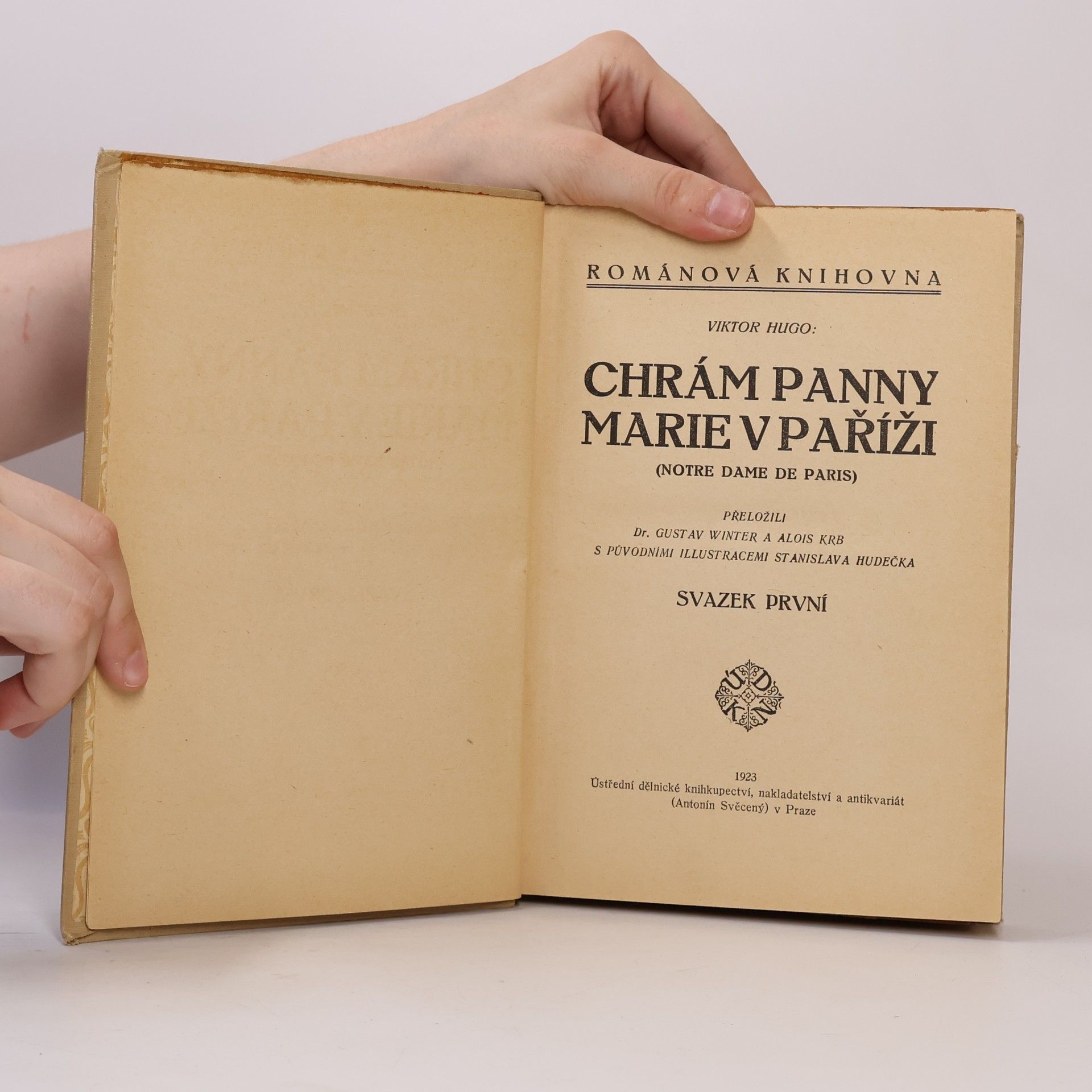 Stanislav Hudečka Chrám Panny Marie v Paříži. Svazek první