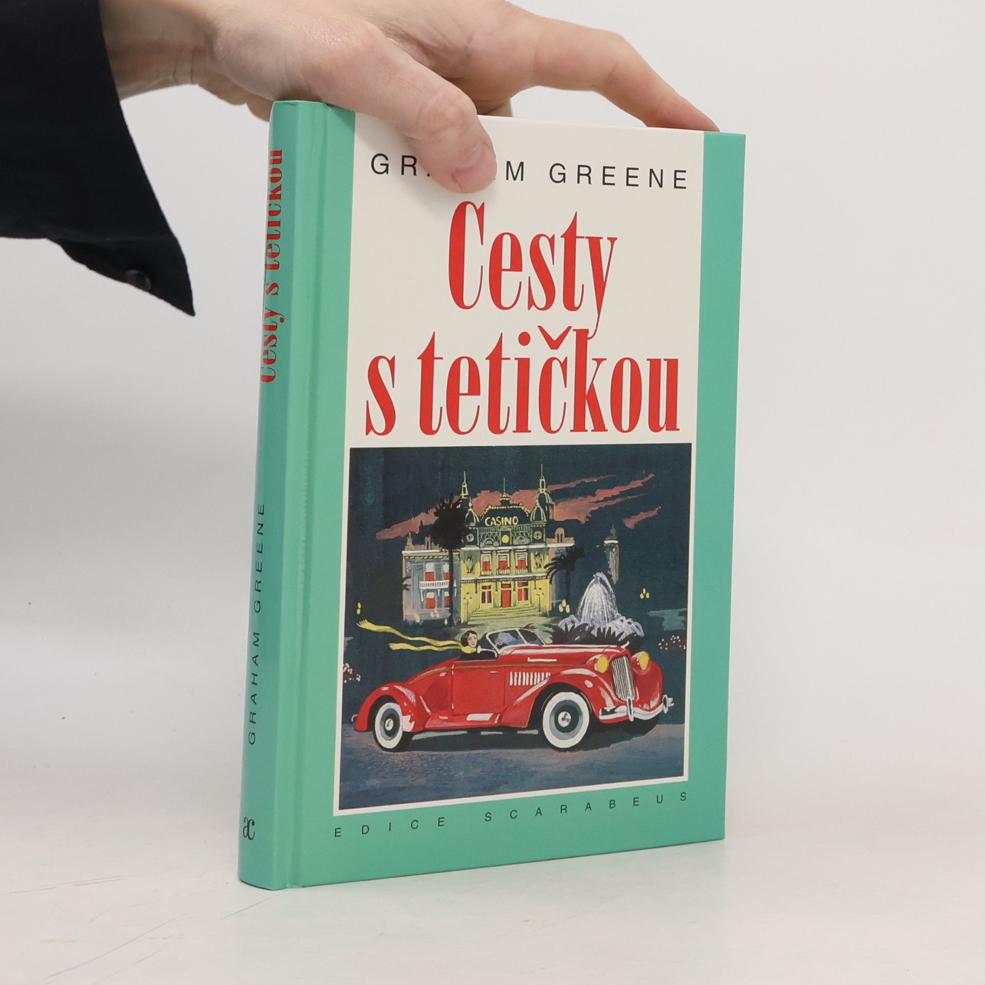 Graham Greene Cesty s tetičkou