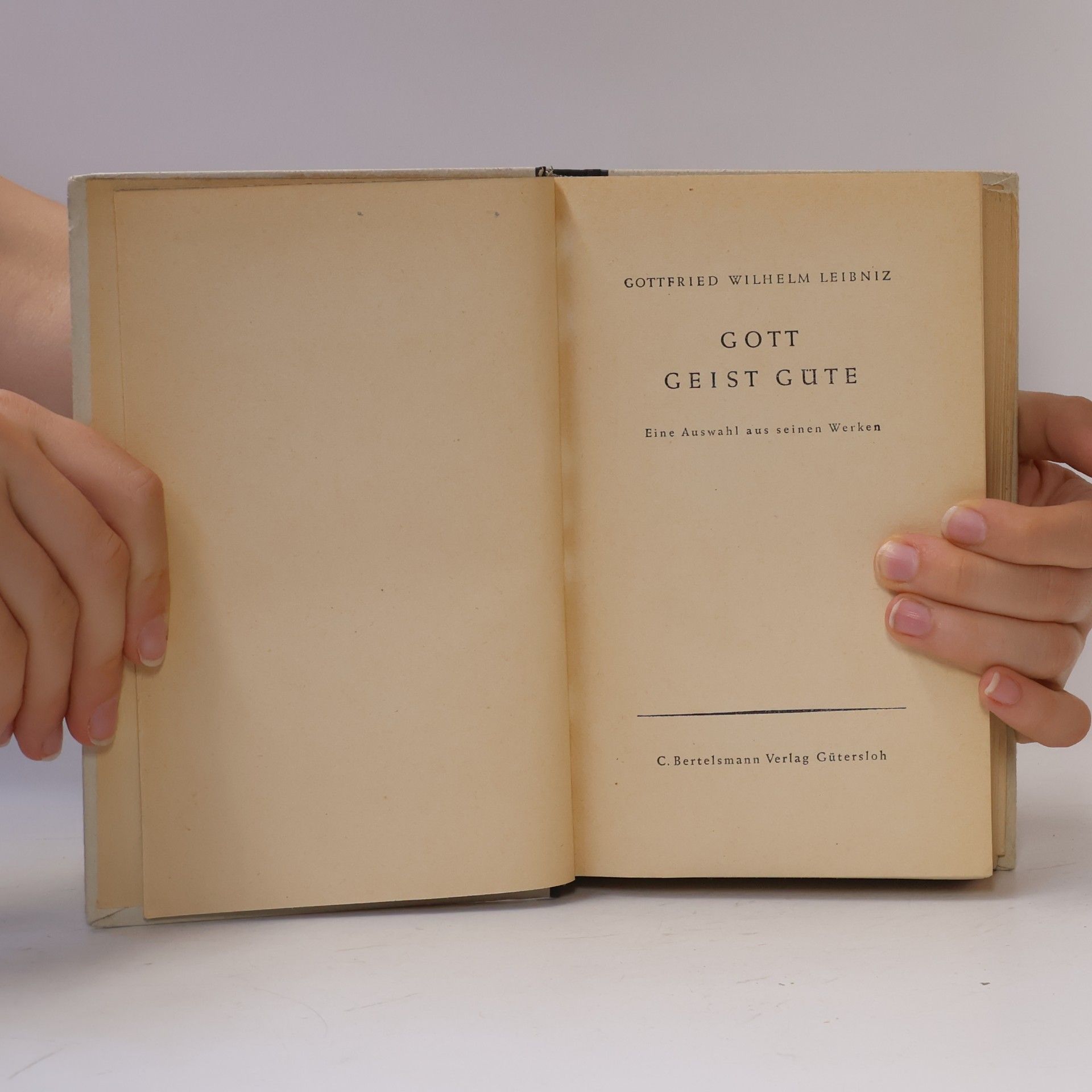 Gottfried Wilhelm Leibniz Gott Geist Gute