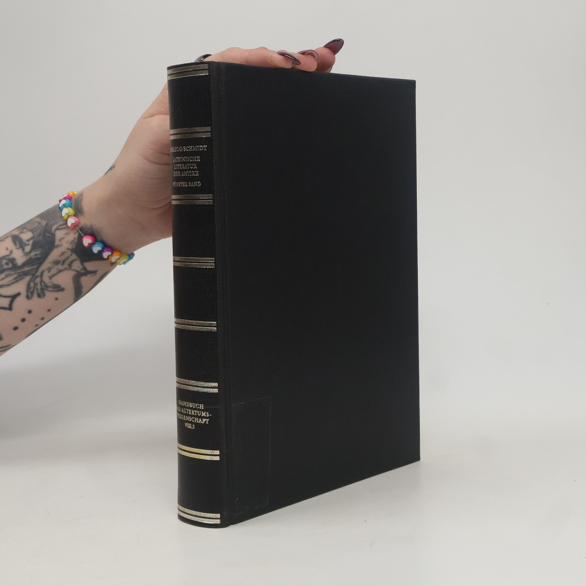 Peter Lebrecht Schmidt Handbuch der Altertumswissenschaft - 5: Handbuch der lateinischen Literatur der Antike