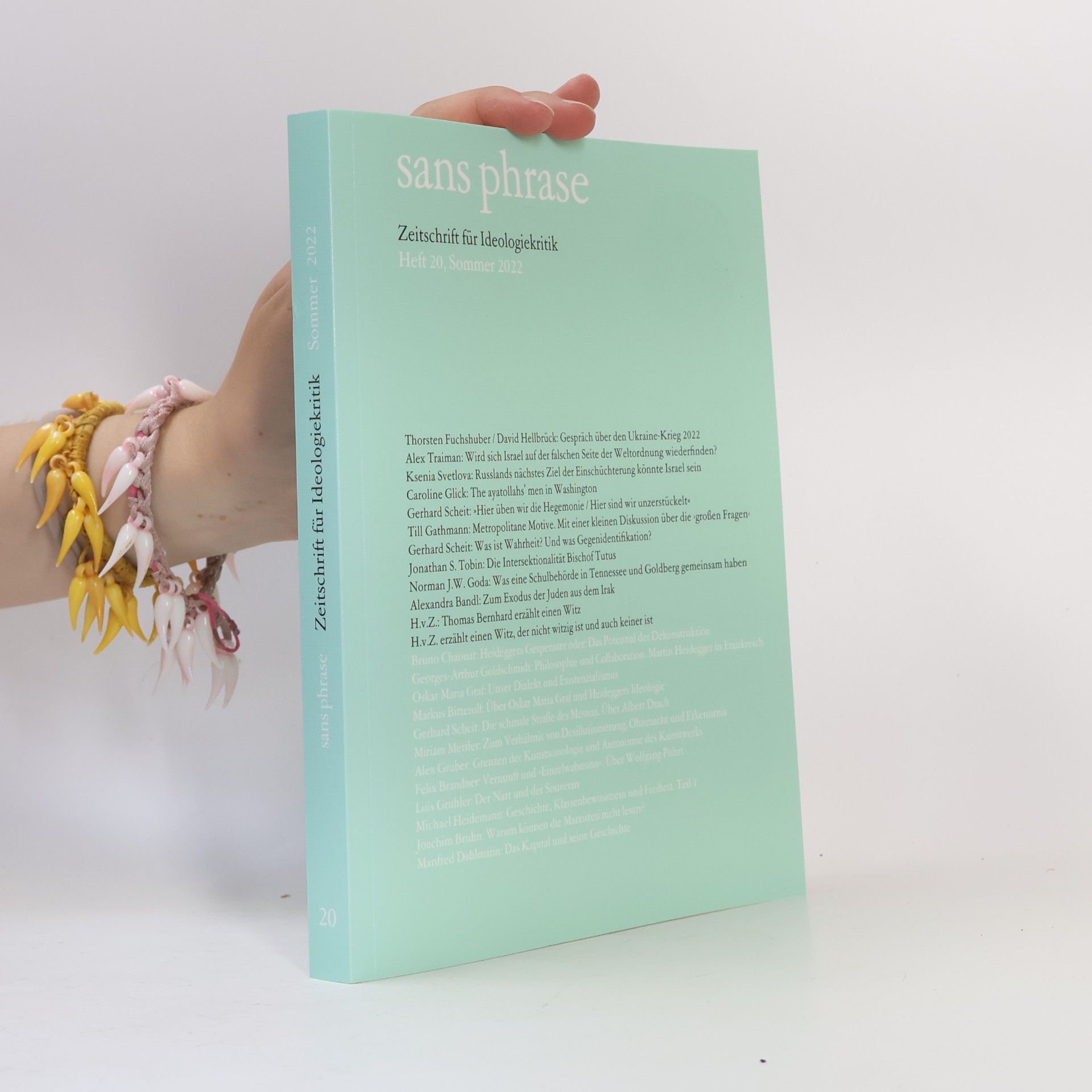 Norman J.W Goda sans phrase - Zeitschrift für Ideologiekritik; Heft 20, Sommer 2022