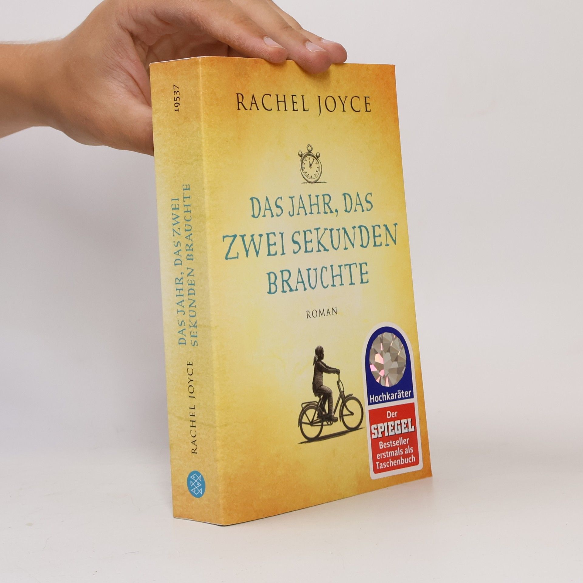 Rachel Joyce Das jahr, das zwei Sekunden brauchte