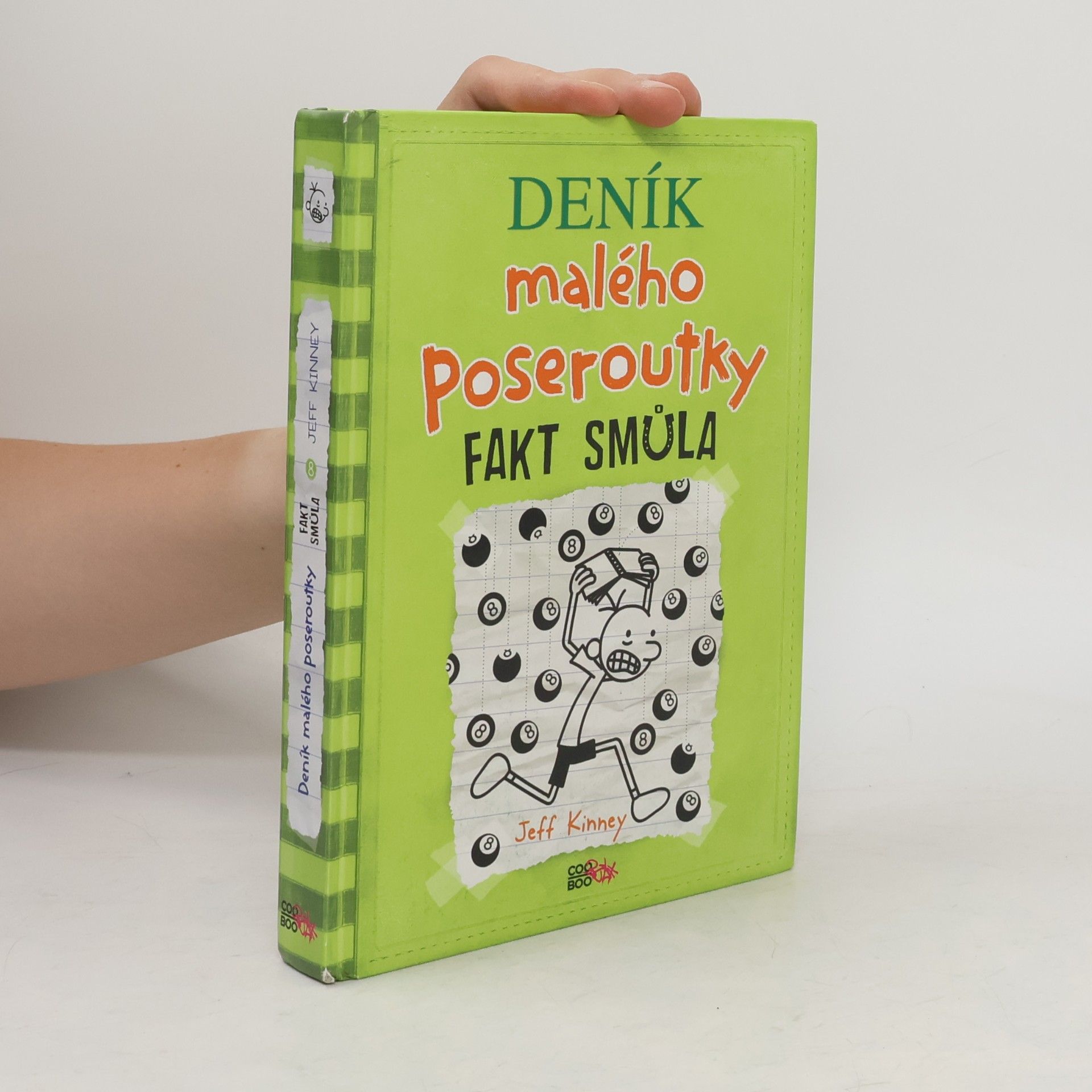 Jeff Kinney Deník malého poseroutky 8. Fakt smůla