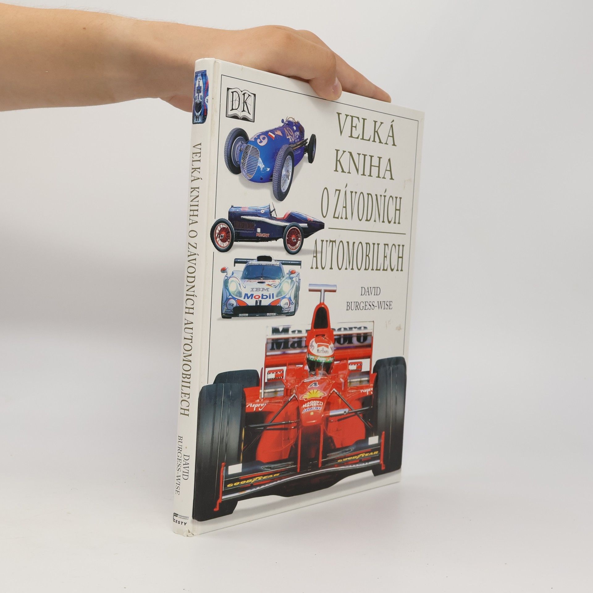 David Burgess-Wise Velká kniha o závodních automobilech