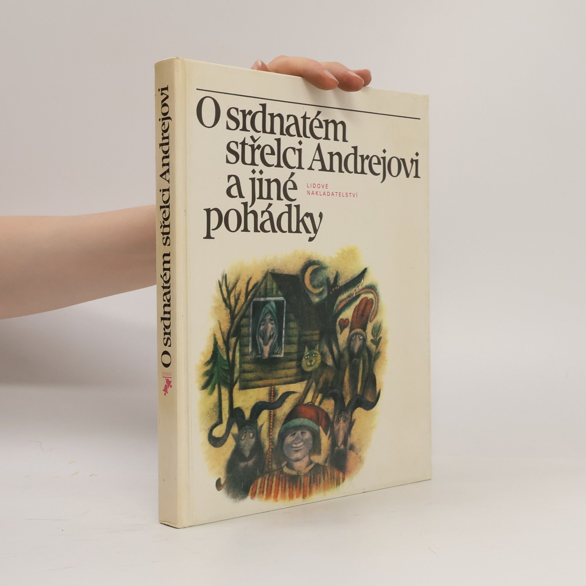 Václav A. Černý O srdnatém střelci Andrejovi a jiné pohádky