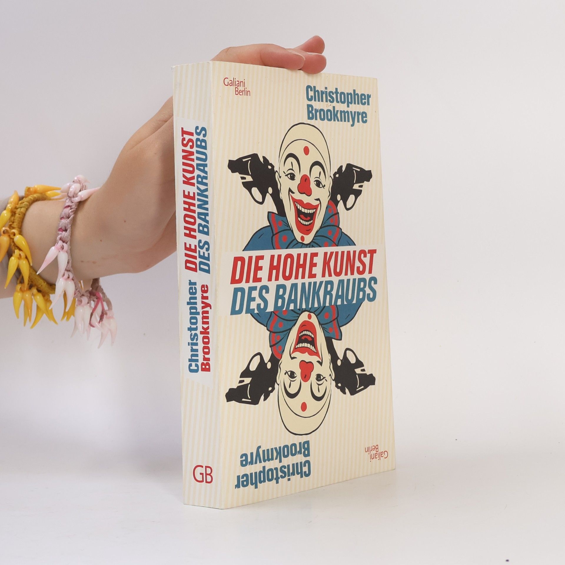 Christopher Brookmyre Die hohe Kunst des Bankraubs