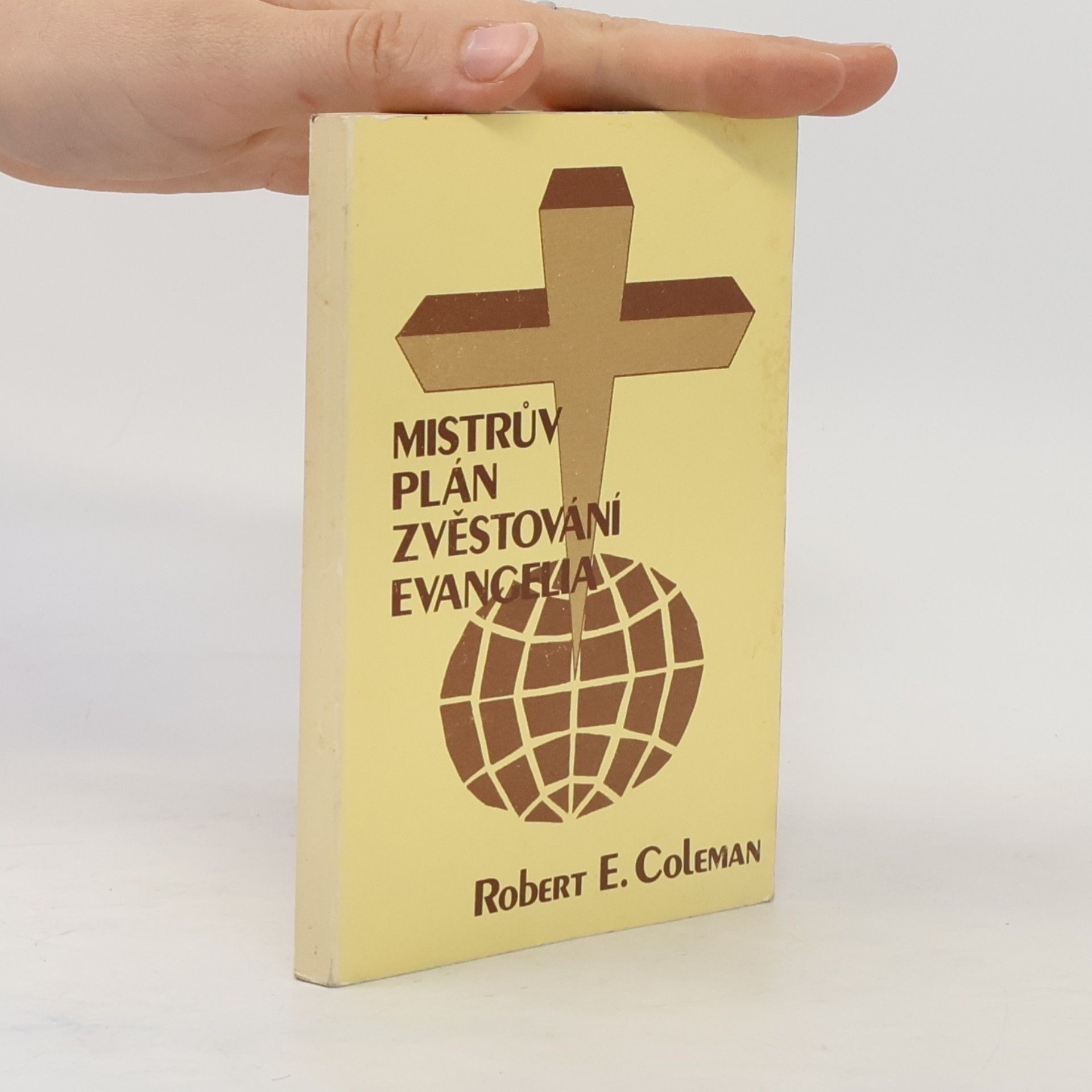 Robert E. Coleman Mistrův plán zvěstování evangelia