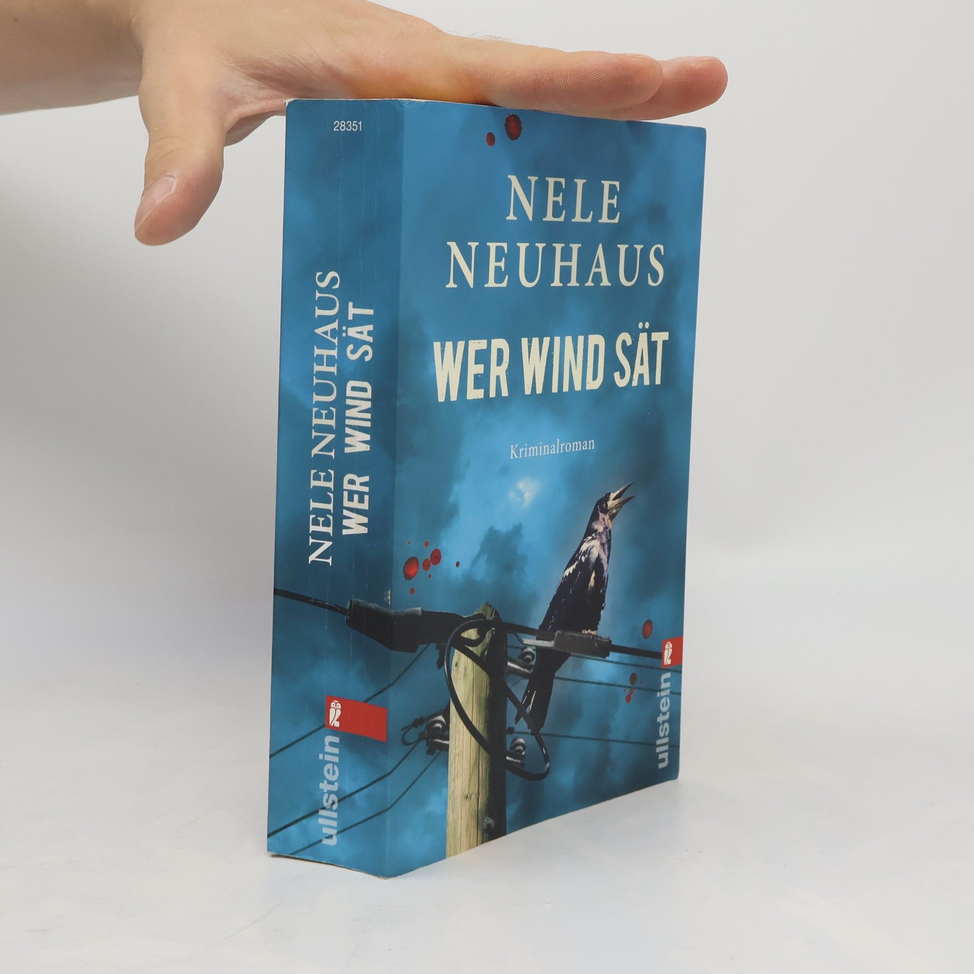 Nele Neuhaus Wer Wind sät : Kriminalroman