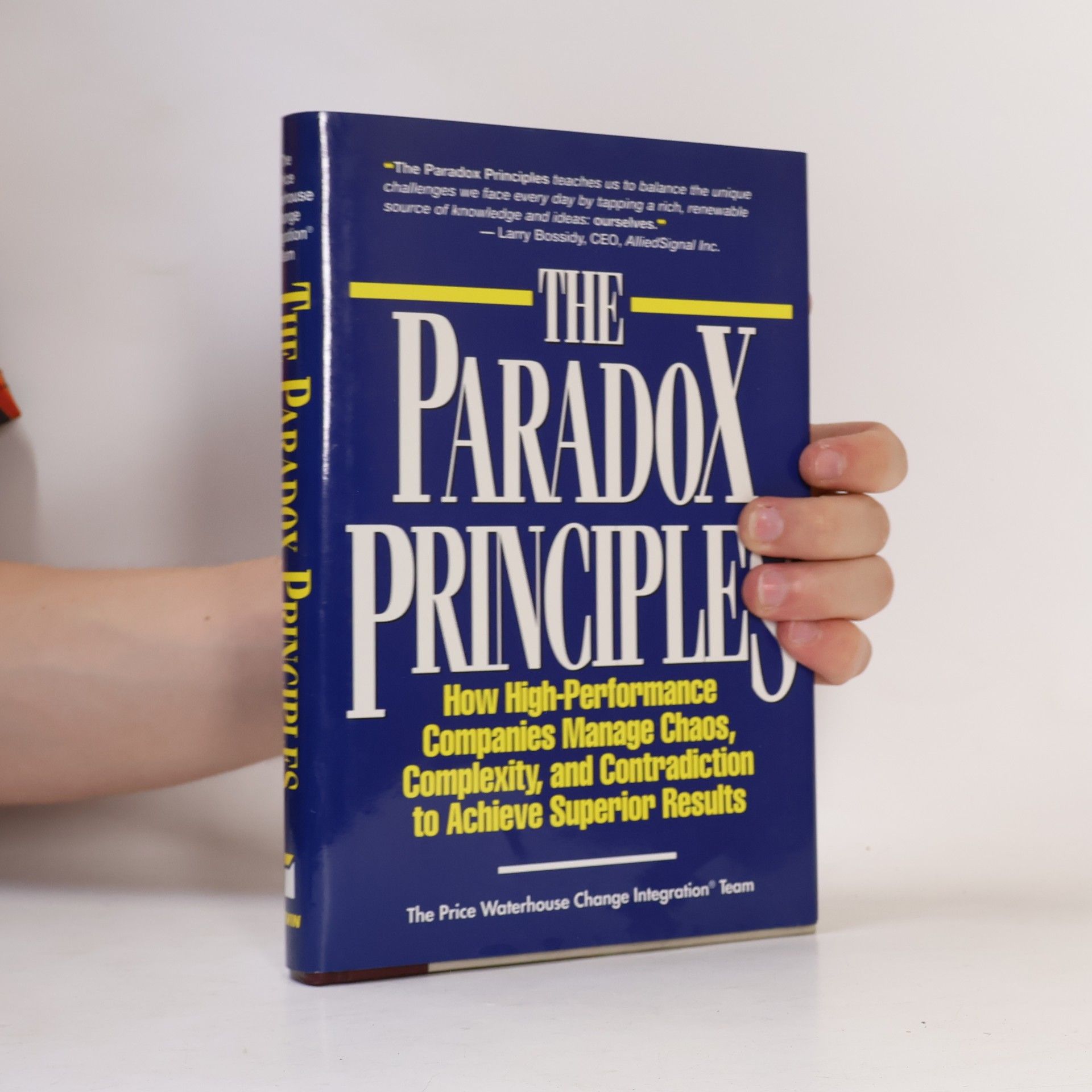 The Price Waterhouse Change Integration Team The Paradox Principles