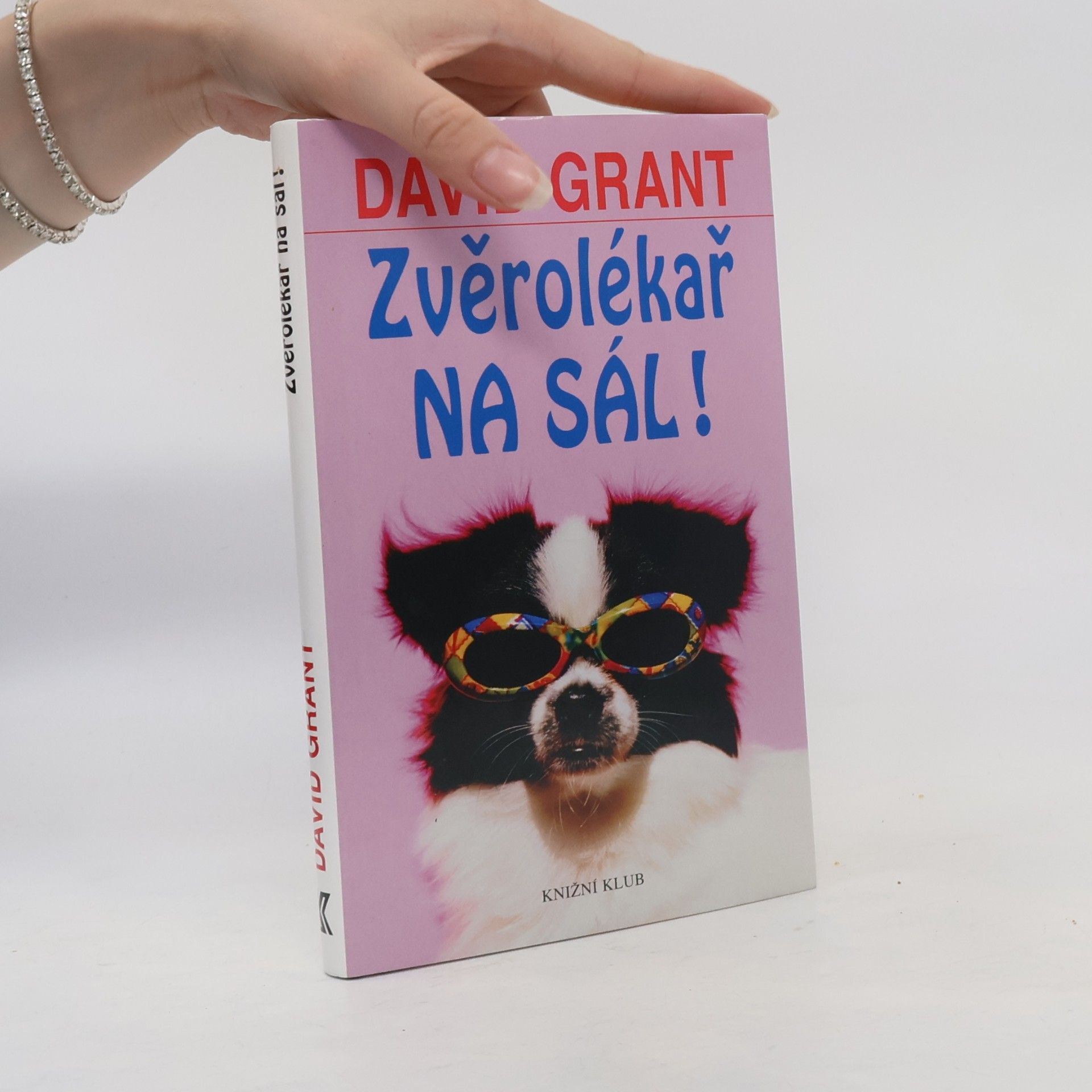 David Grant Zvěrolékař na sál!
