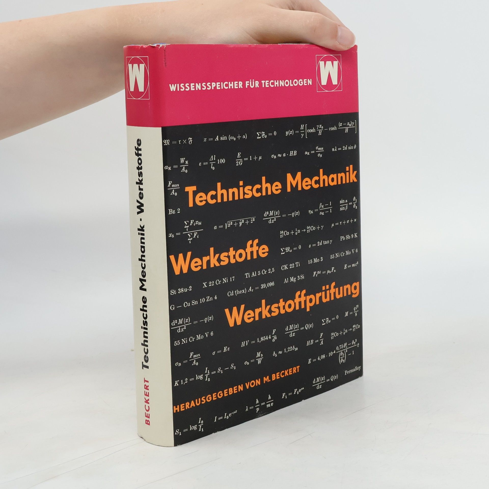 Technische Mechanik. Werkstoffe. Werkstoffprüfung