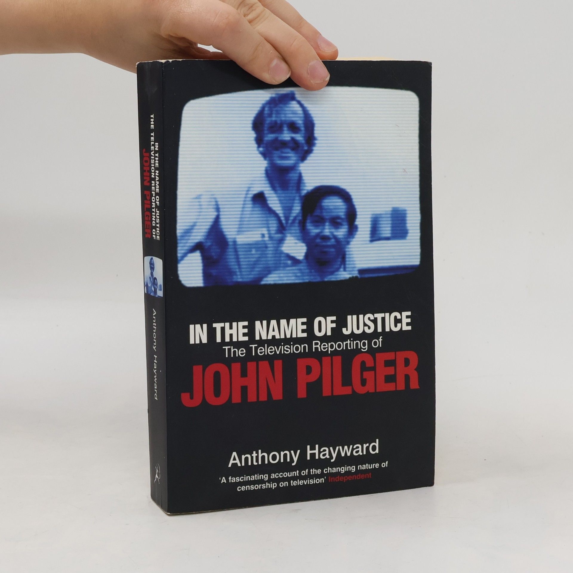 Anthony R. Hayward In the Name of Justice