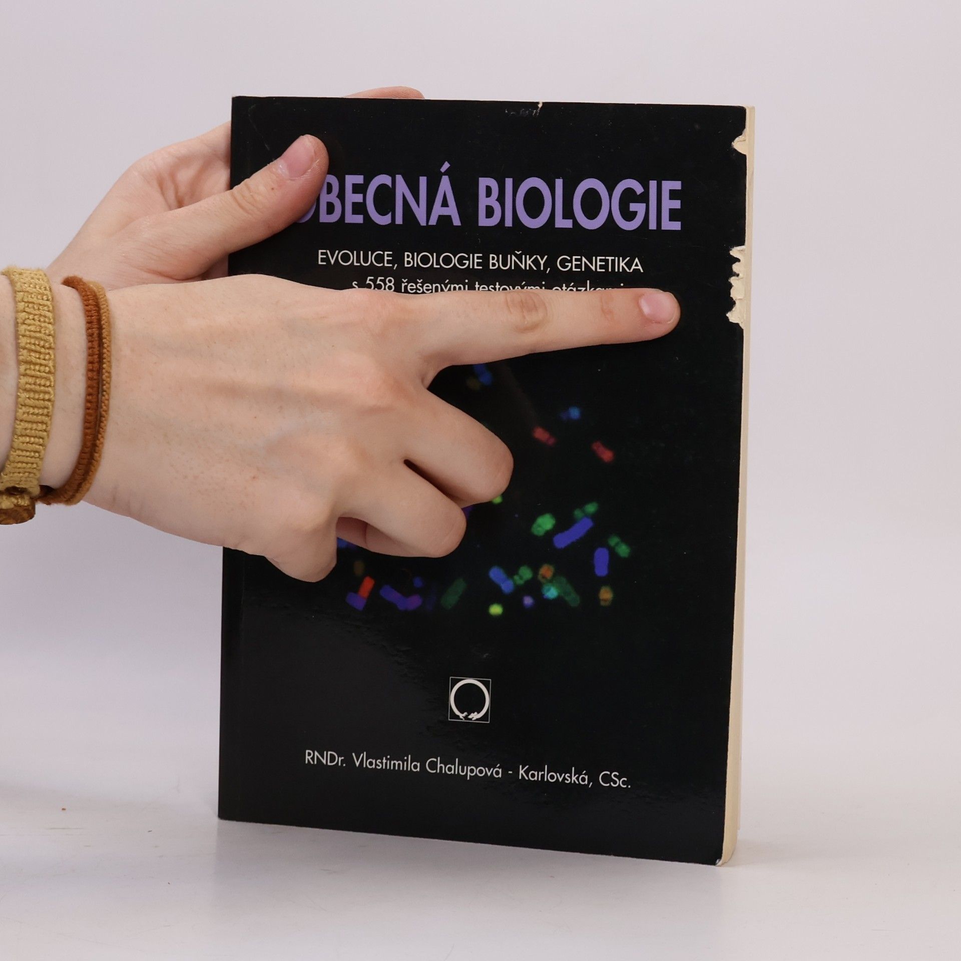 Vlastimila Chalupová Karlovská Obecná biologie: S 558 řešenými testovými otázkami: Středoškolská učebnice. Evoluce, biologie buňky, genetika