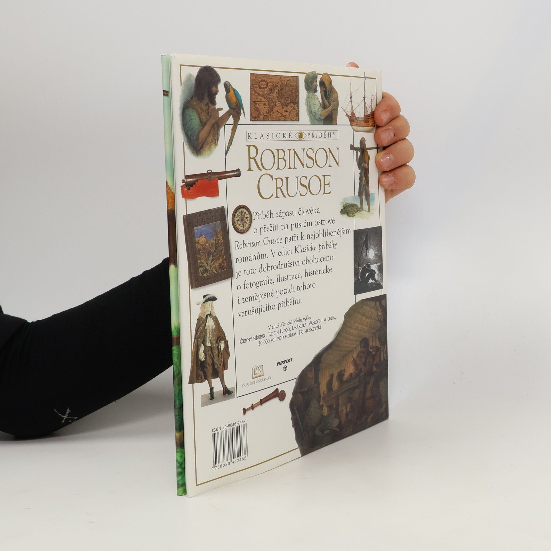 Daniel Defoe Robinson Crusoe. Klasický příběh obohacený o zajímavá fakta a fotografie