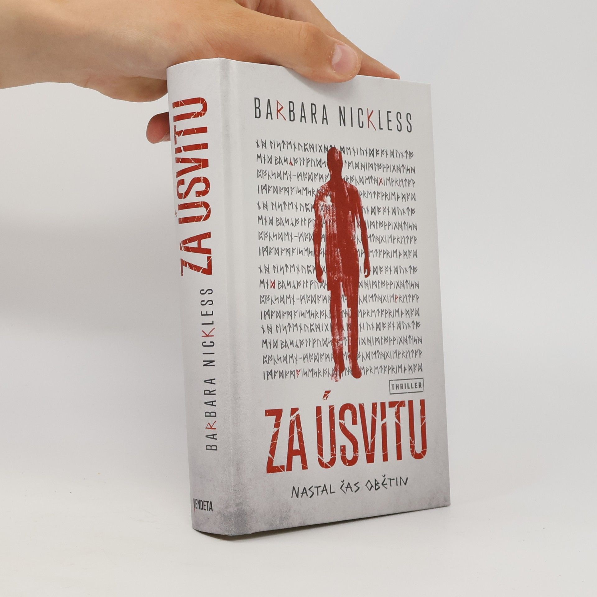 Barbara Nickless Za úsvitu : nastal čas obětin
