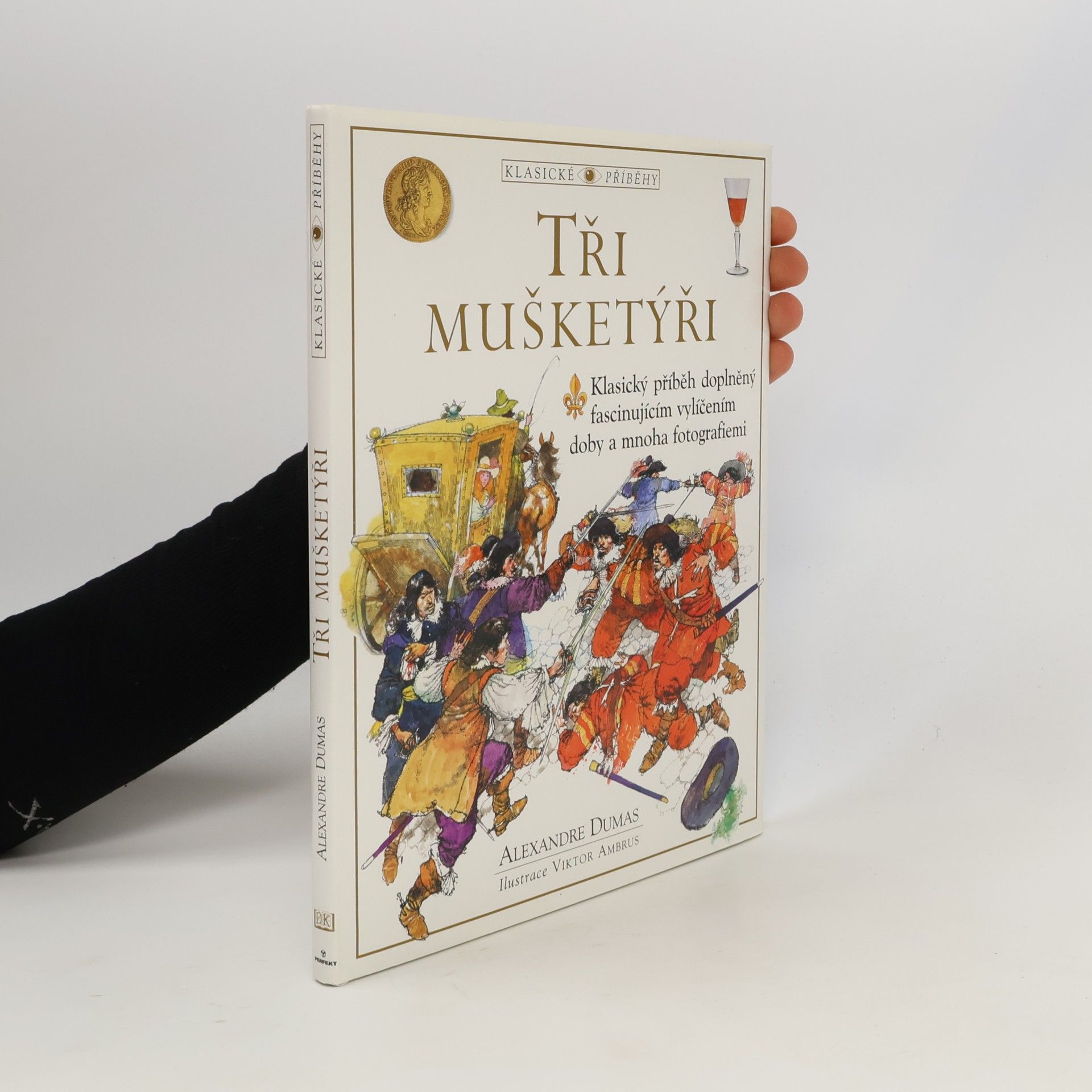 Alexandre Dumas starší Tři mušketýři
