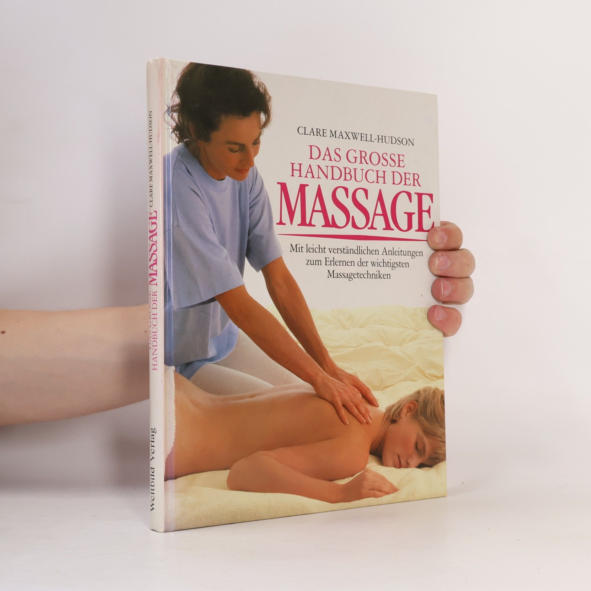 Clare Maxwell-Hudson Das grosse Handbuch der Massage
