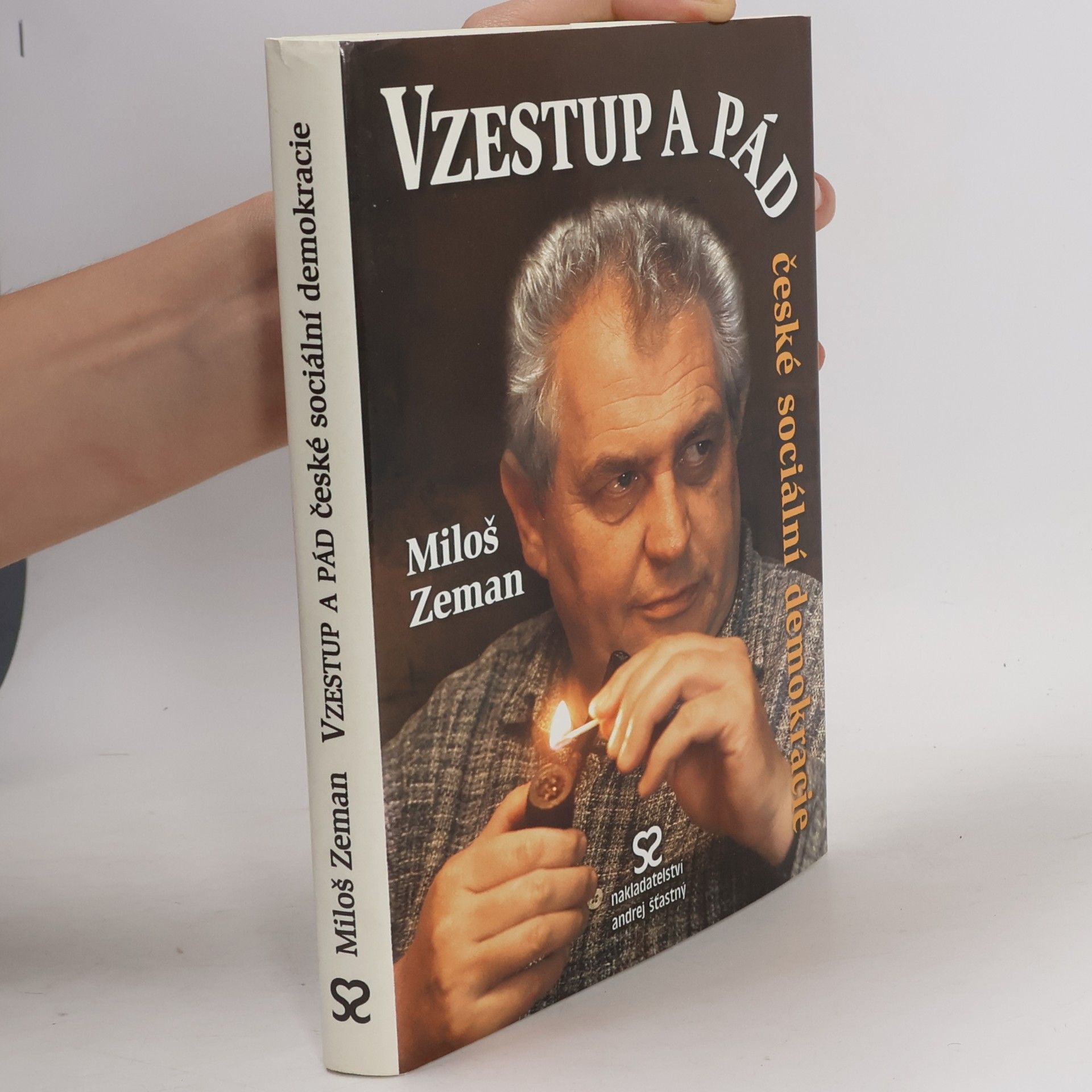 Miloš Zeman Vzestup a pád české sociální demokracie