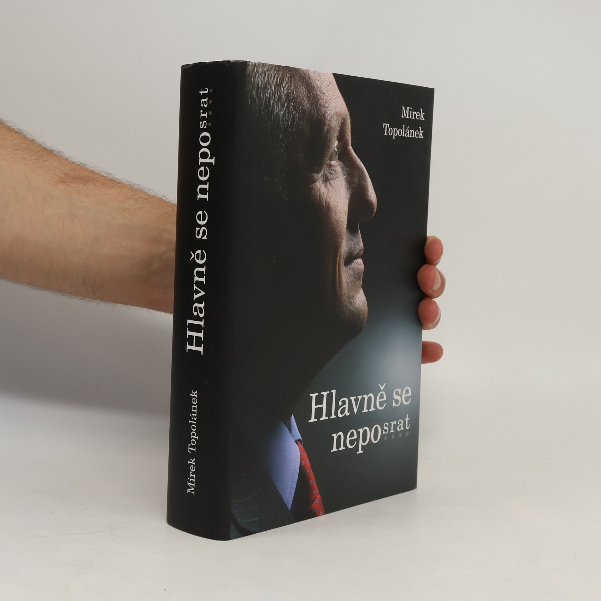 Mirek Topolánek Hlavně se neposrat