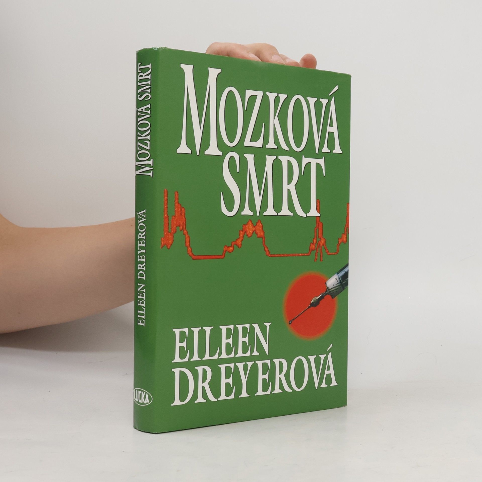 Eileen Dreyer Mozková smrt