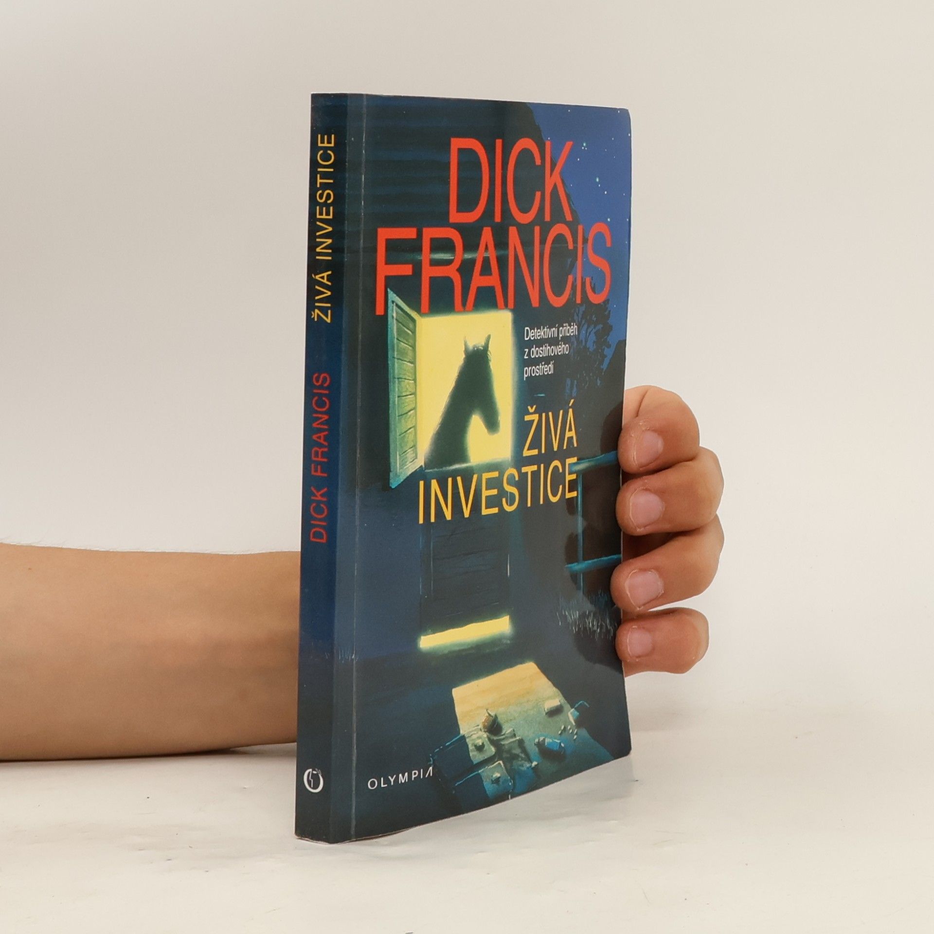 Dick Francis Živá investice