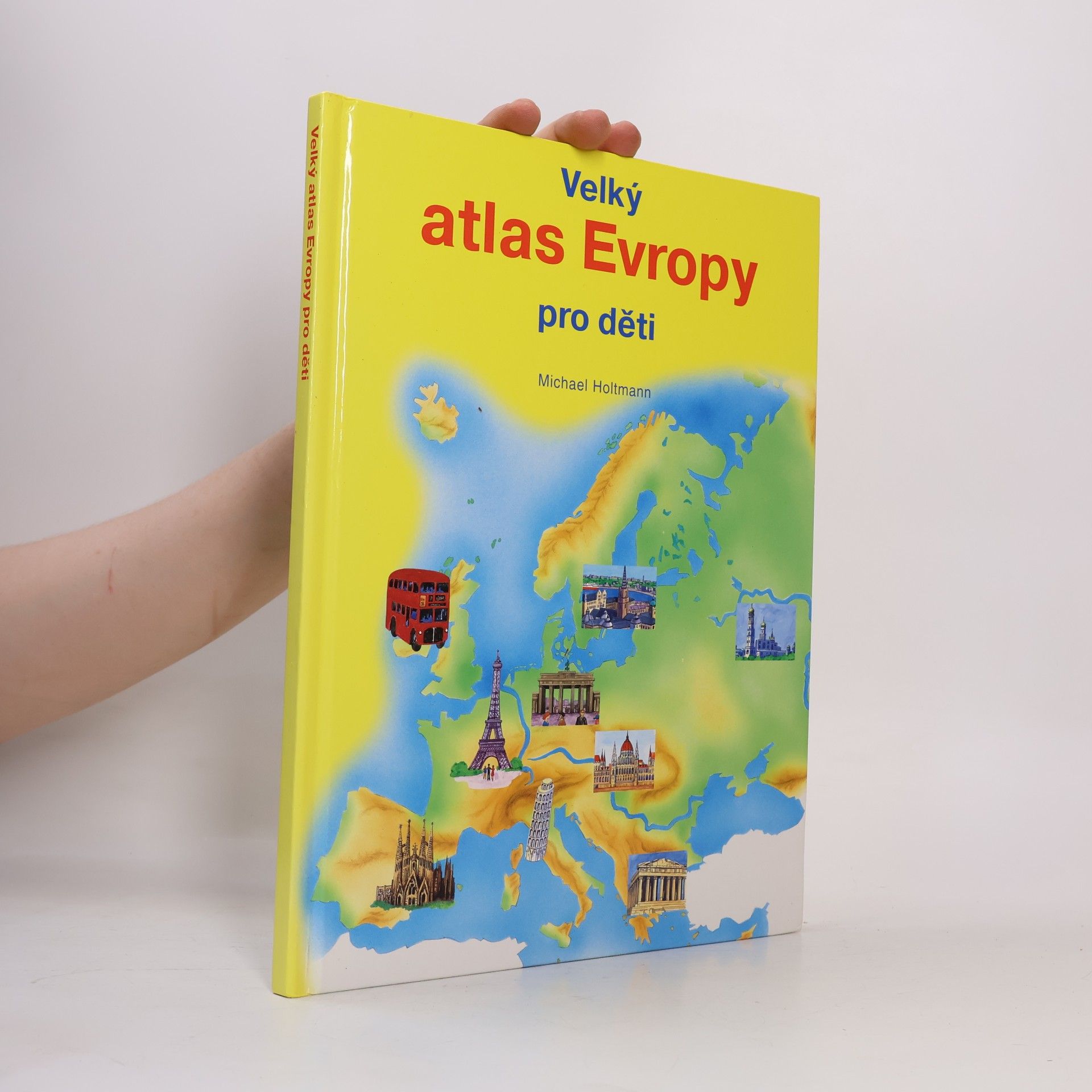 Michael Holtmann Velký atlas Evropy pro děti
