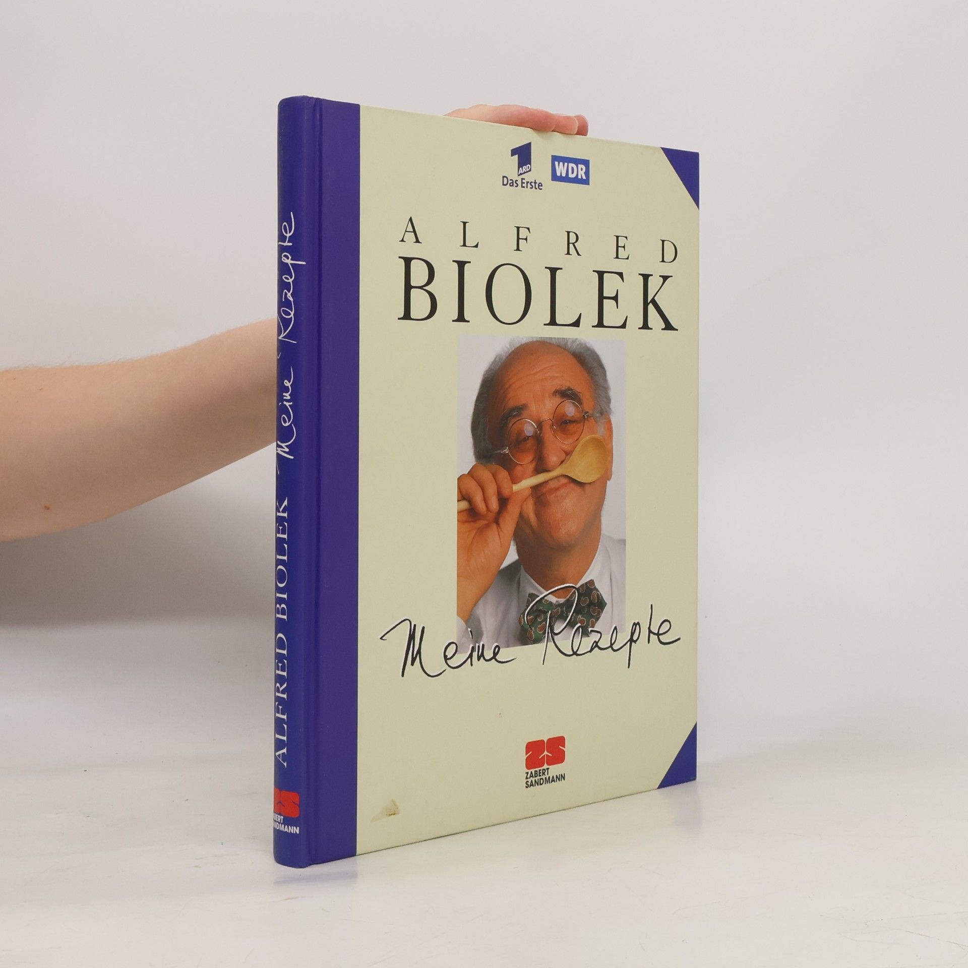 Alfred Biolek Meine Rezepte