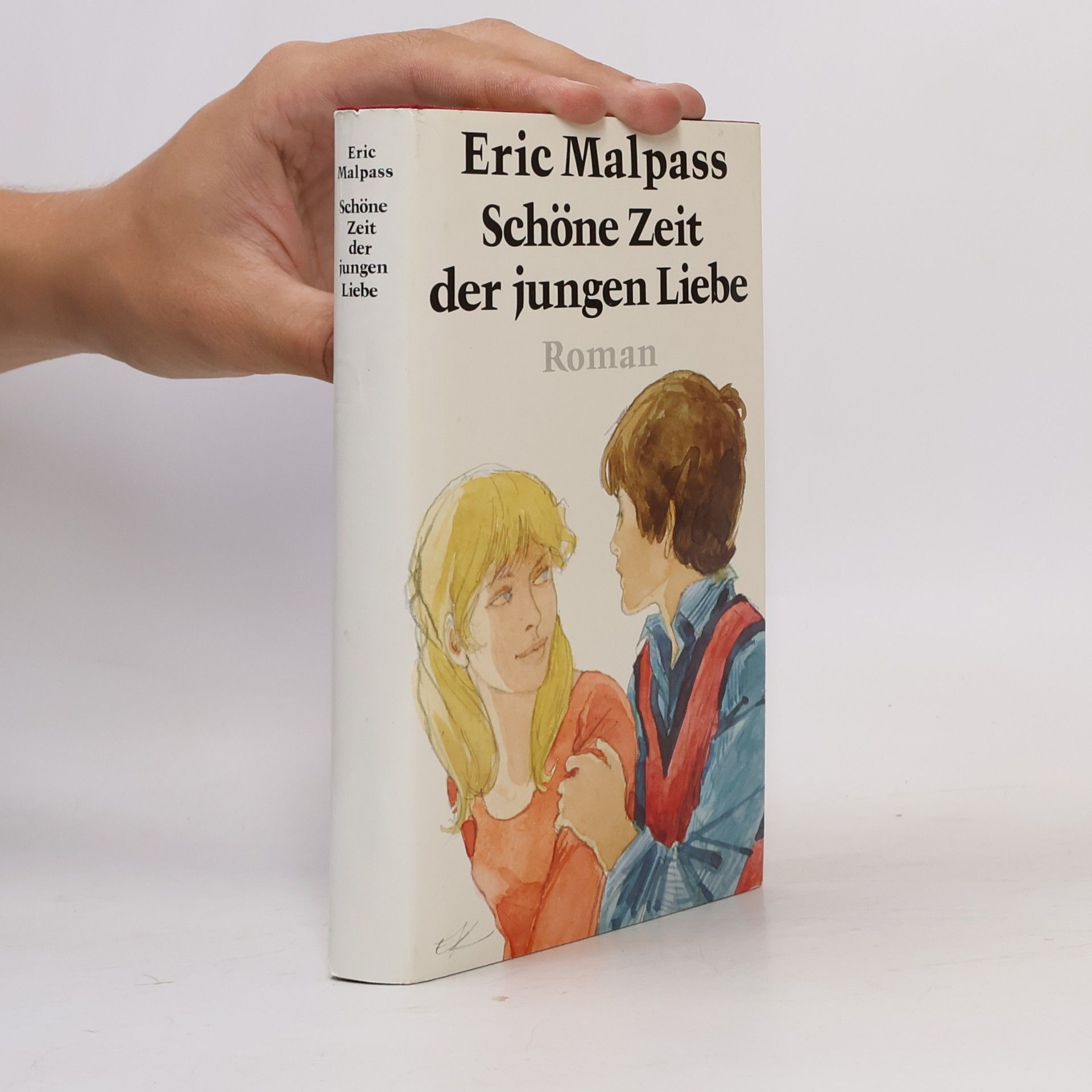 Eric Malpass Schöne Zeit der jungen Liebe