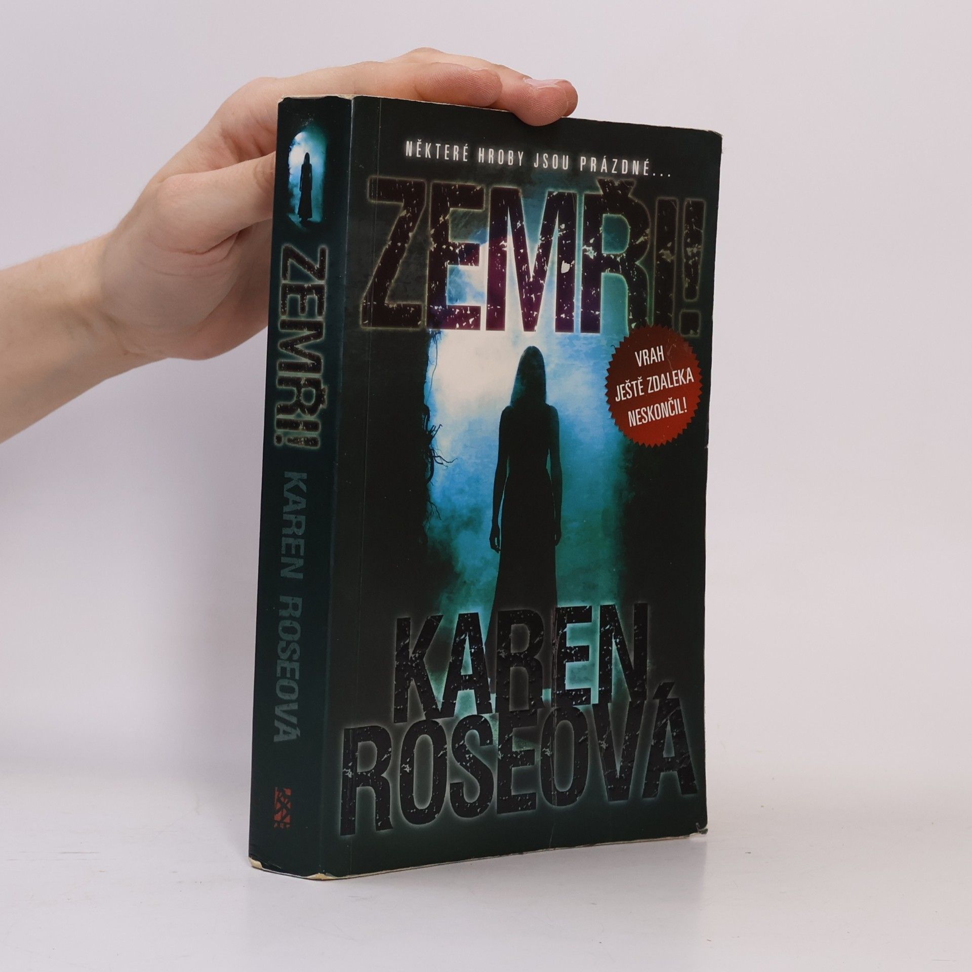 Karen Rose Zemři!