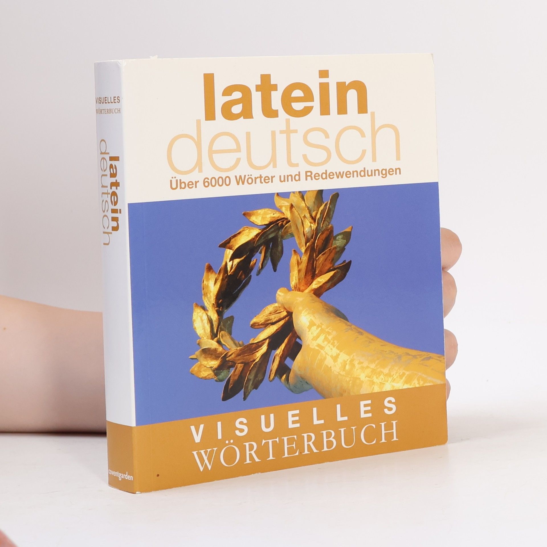 Kolektiv autorů Visuelles Wörterbuch Latein-Deutsch