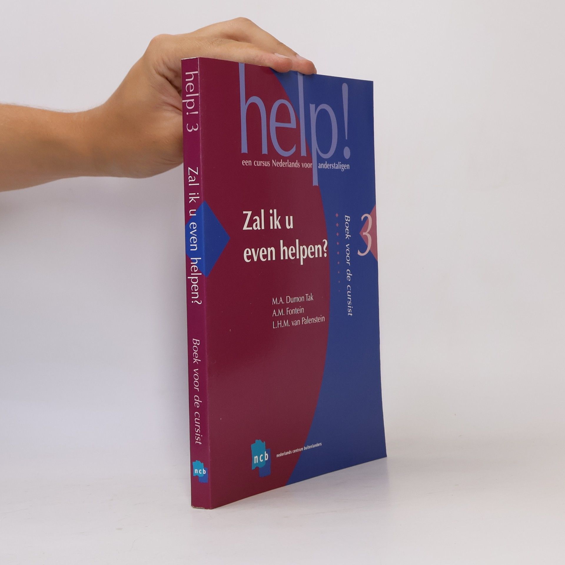 Various authors Help! : Een cursus Nederlands voor anderstaligen 3 : Zal ik u even helpen?